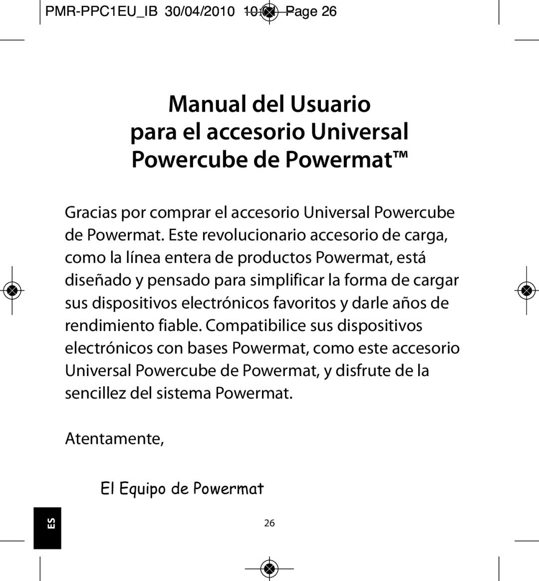 Powermatic PMR-PPC1EU_IB owner manual Manual del Usuario, El Equipo de Powermat 