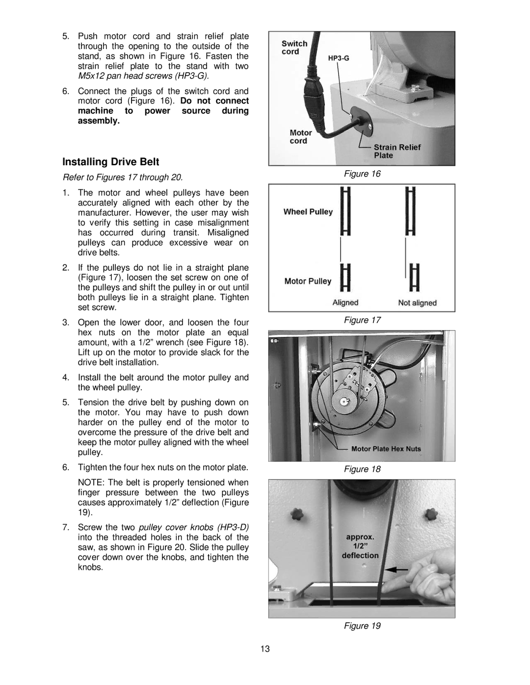 Powermatic PWBS-14CS operating instructions Installing Drive Belt, Refer to Figures 17 through 