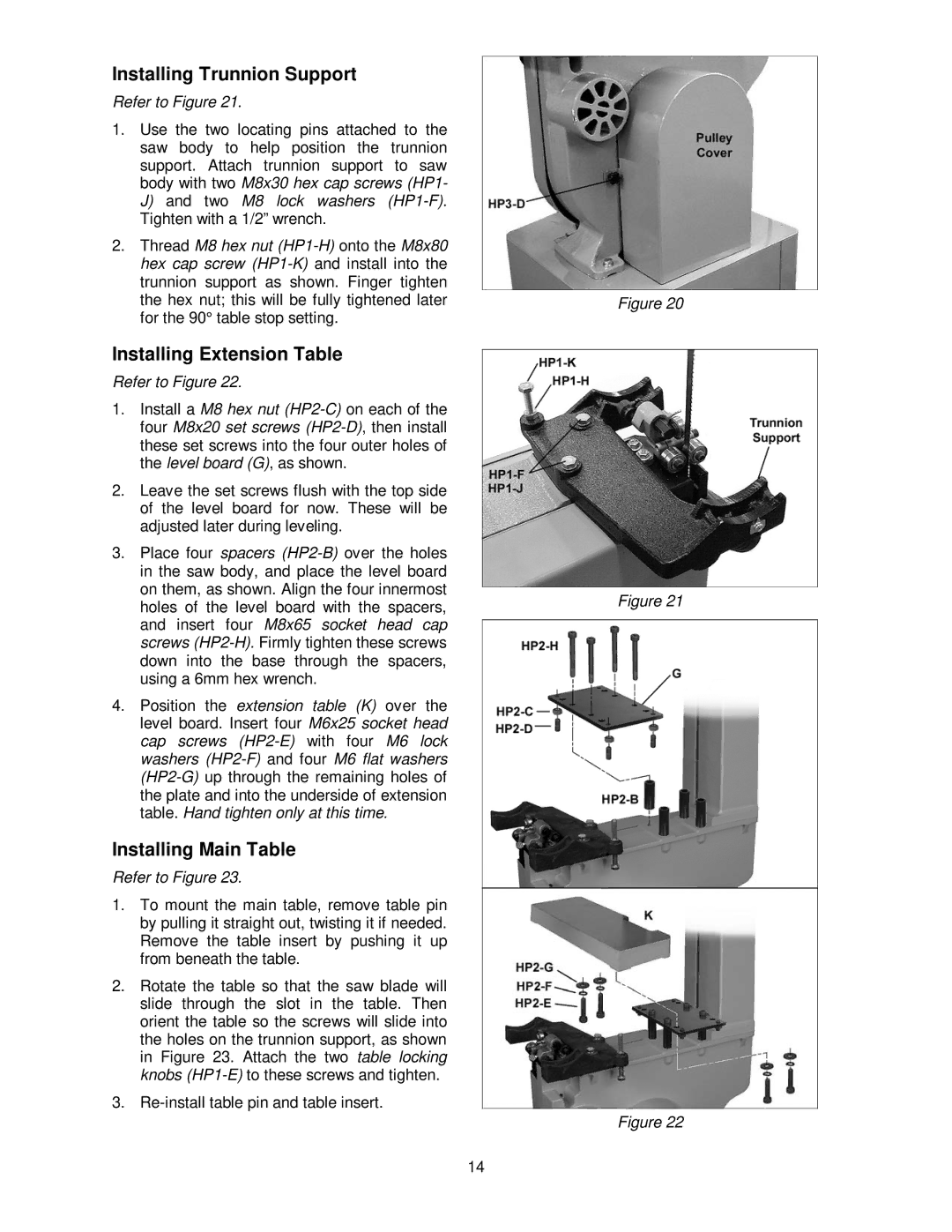 Powermatic PWBS-14CS operating instructions Installing Trunnion Support, Installing Extension Table, Installing Main Table 