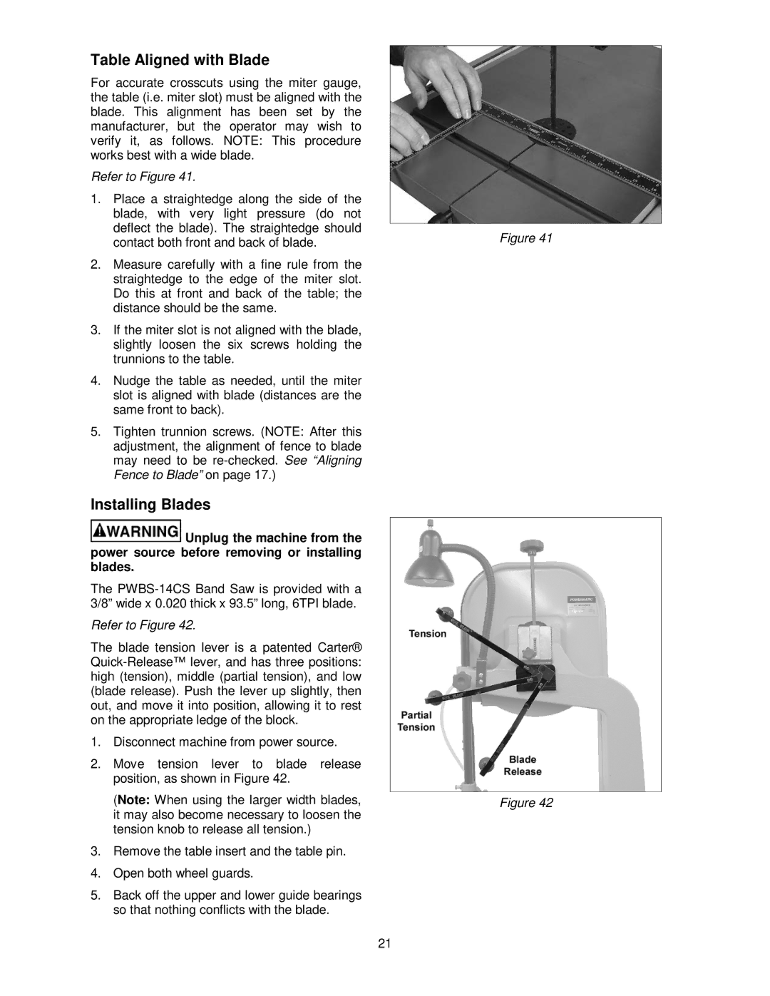 Powermatic PWBS-14CS operating instructions Table Aligned with Blade, Installing Blades 