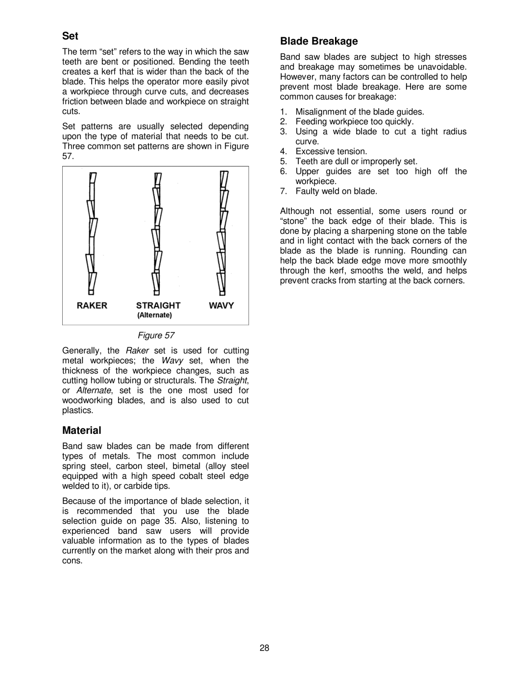 Powermatic PWBS-14CS operating instructions Set, Material, Blade Breakage 