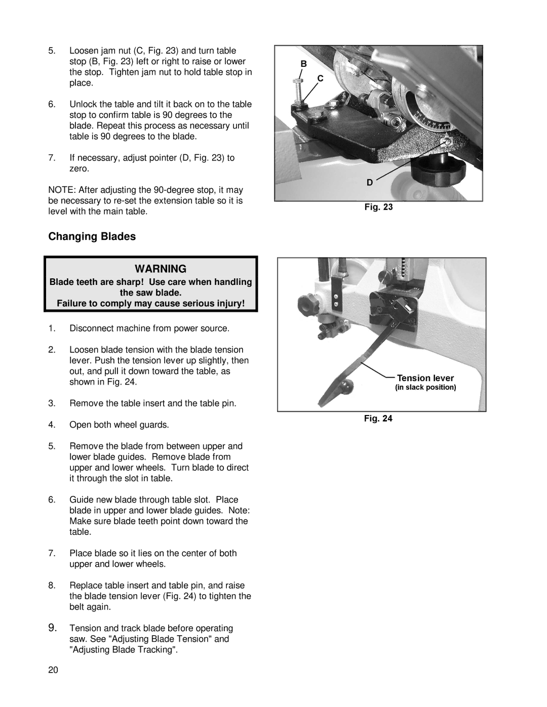 Powermatic PWBS14 operating instructions Changing Blades 