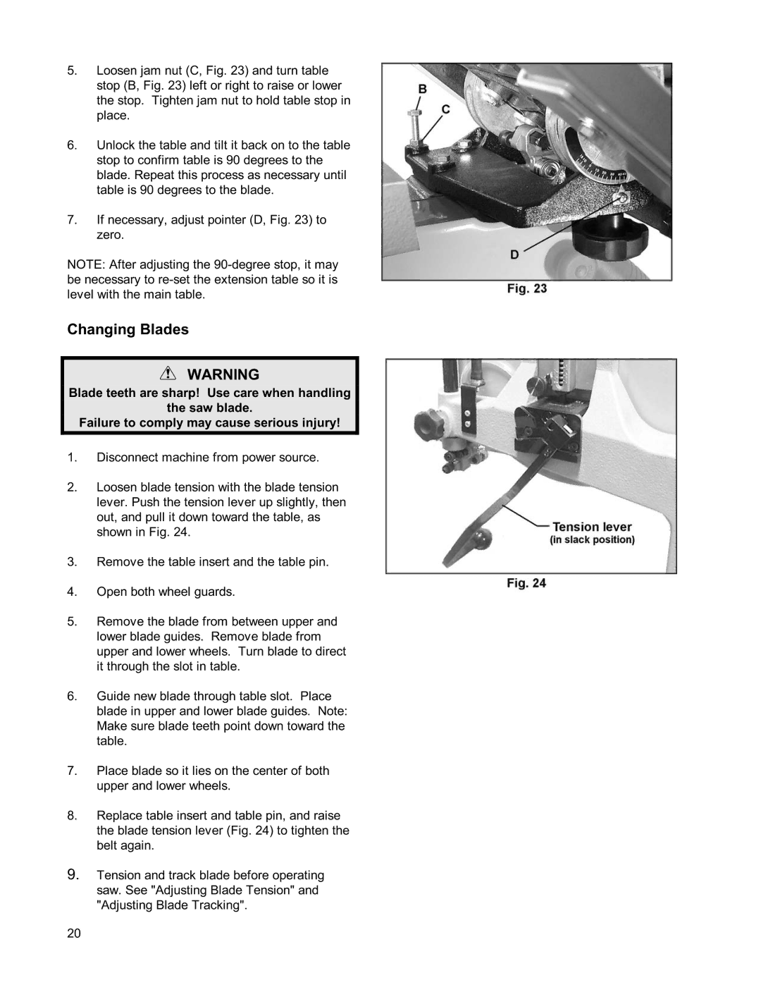 Powermatic PWBS14 operating instructions Changing Blades 