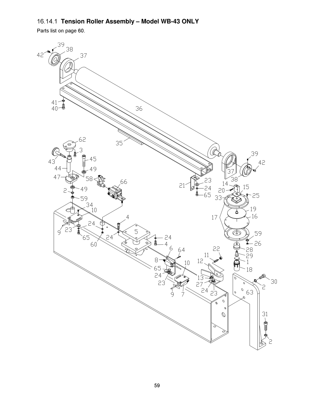 Powermatic WB-37, WB-25 operating instructions Tension Roller Assembly Model WB-43 only 