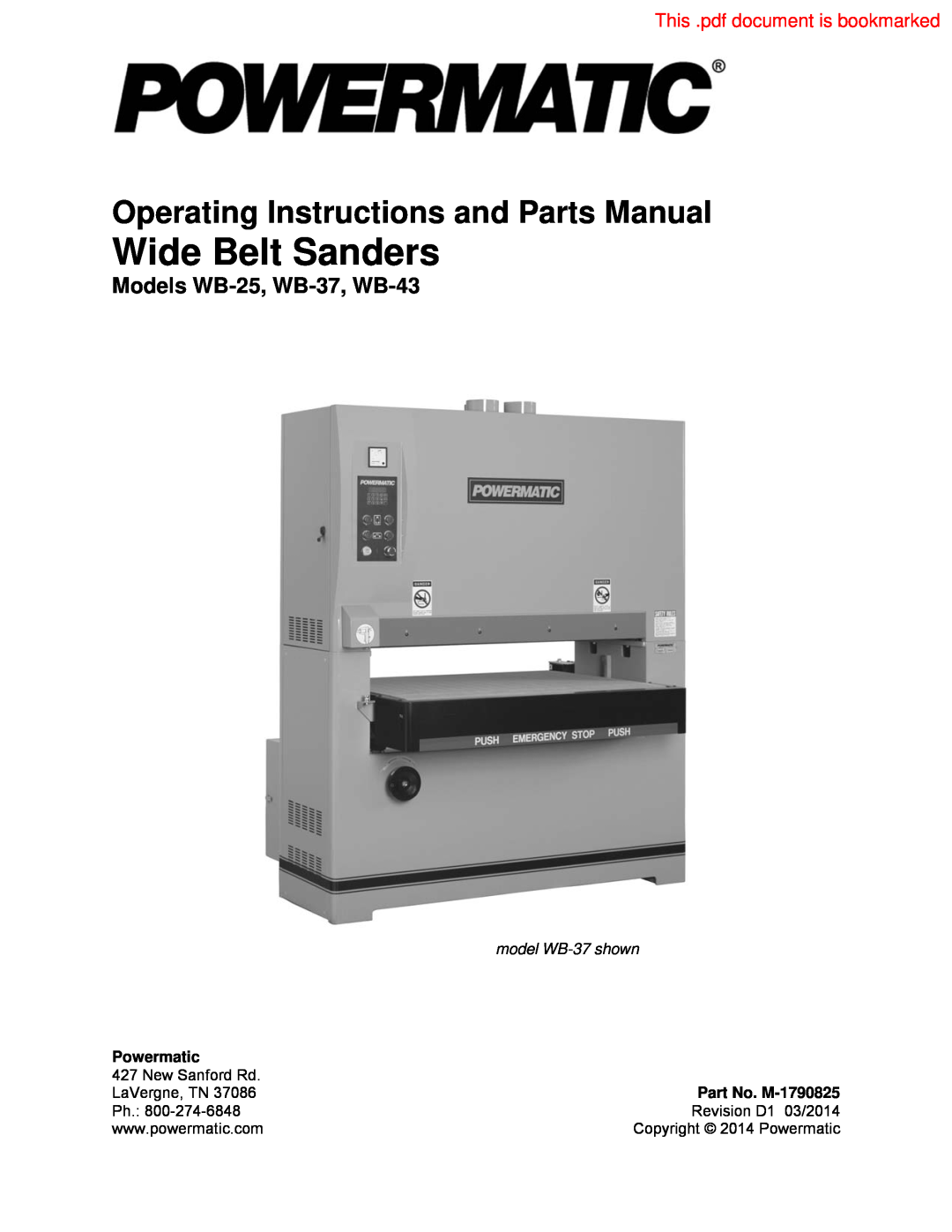 Powermatic operating instructions Models WB-25, WB-37, WB-43, model WB-37 shown, Powermatic, Part No. M-1790825 