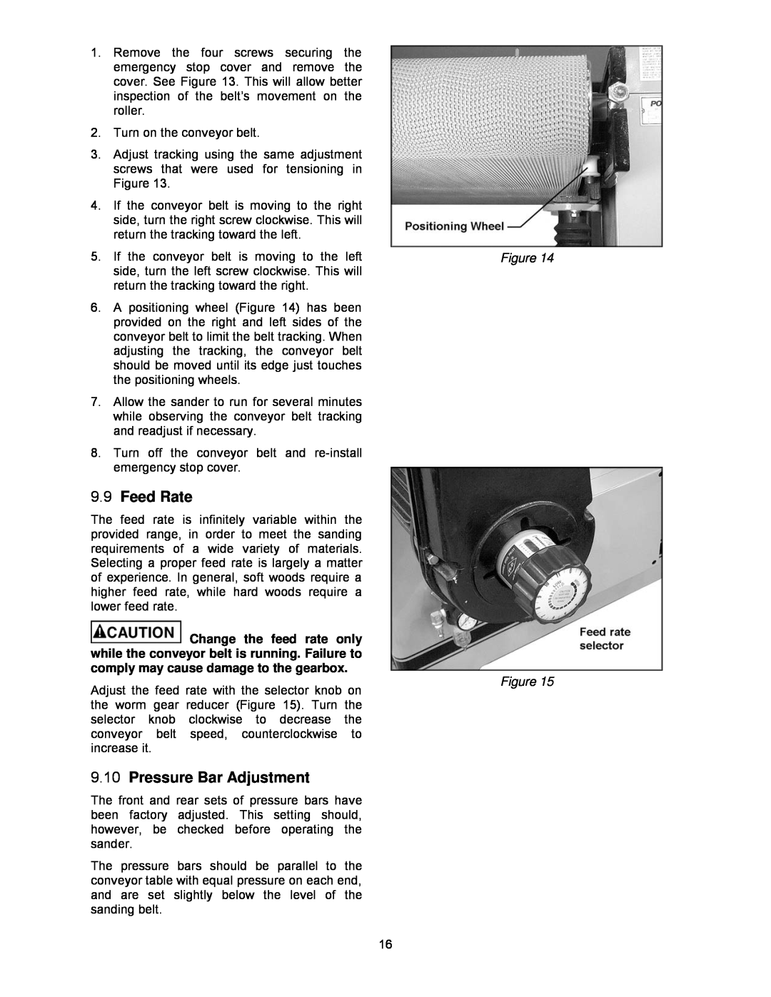 Powermatic WB-25, WB-37, WB-43 operating instructions Feed Rate, Pressure Bar Adjustment 