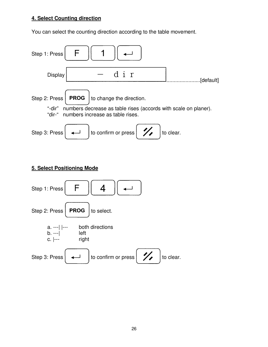 Powermatic WP2510 operating instructions Select Counting direction, Select Positioning Mode 