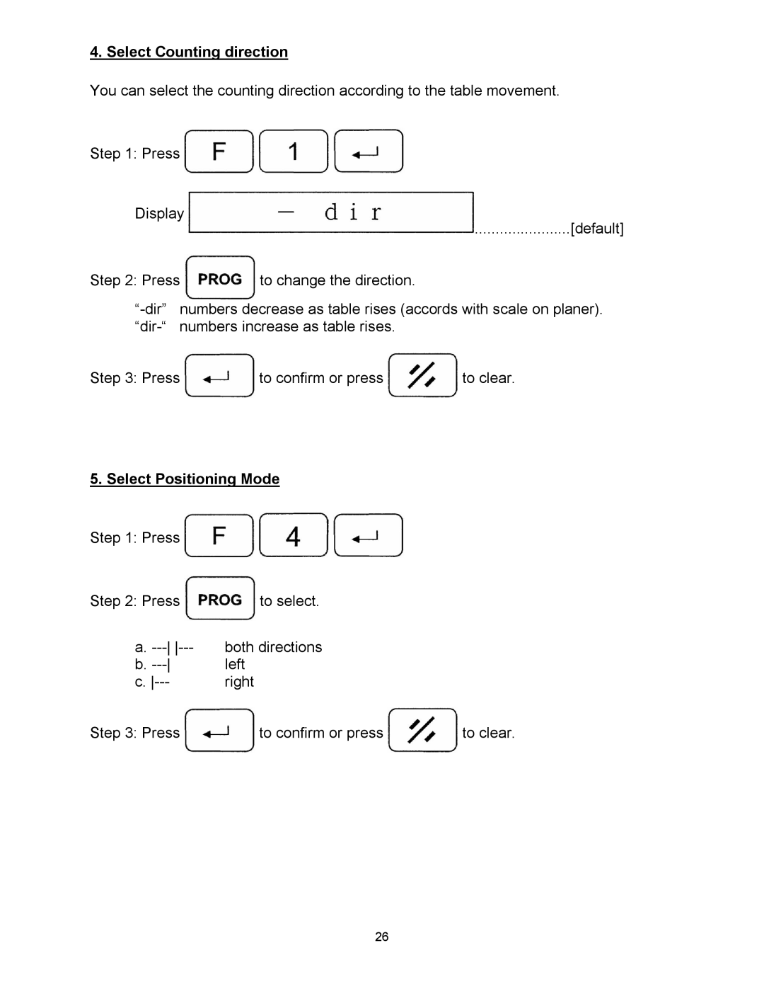 Powermatic WP2510 operating instructions Select Counting direction, Select Positioning Mode 