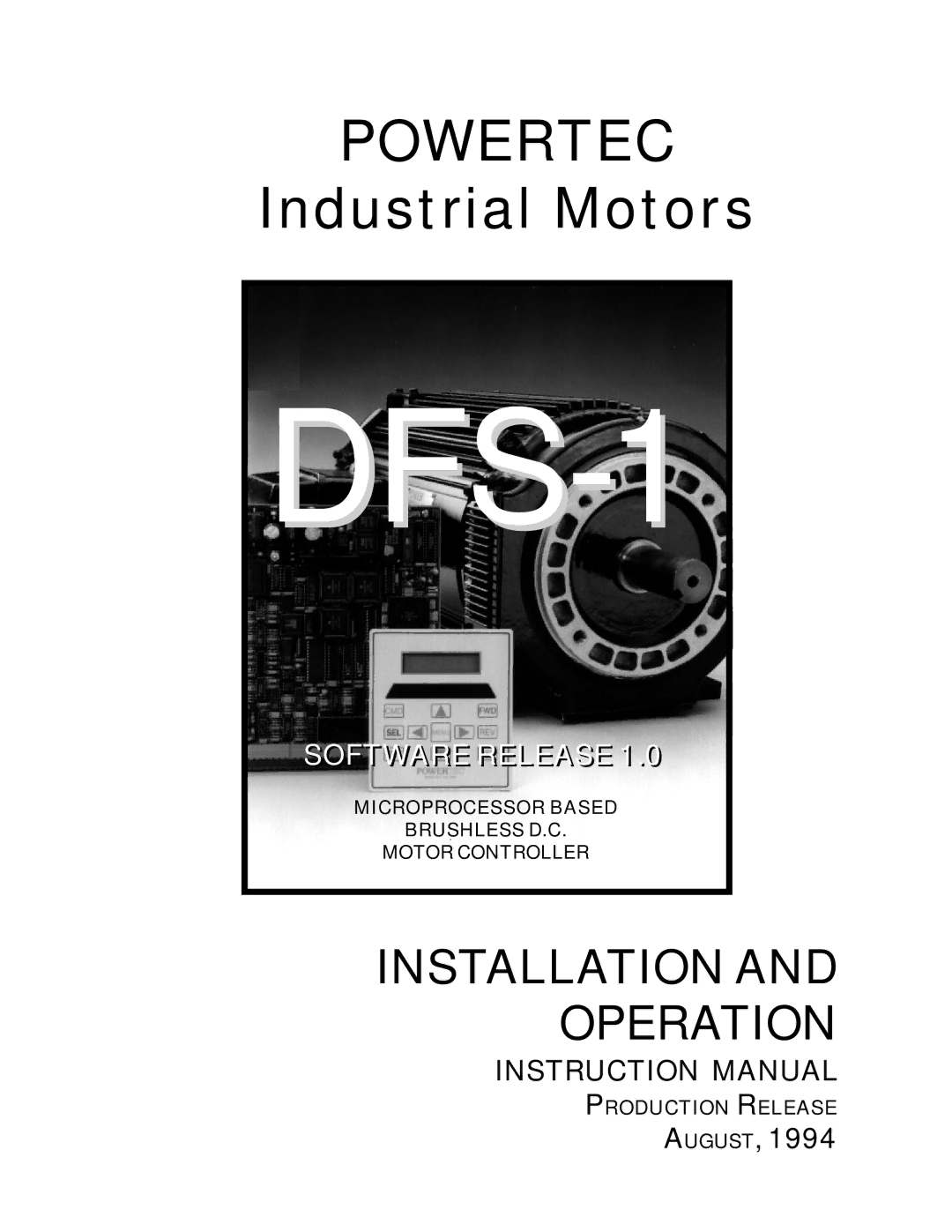 PowerTec DFS-1 manual Microprocessor Based Brushless D.C Motor Controller 