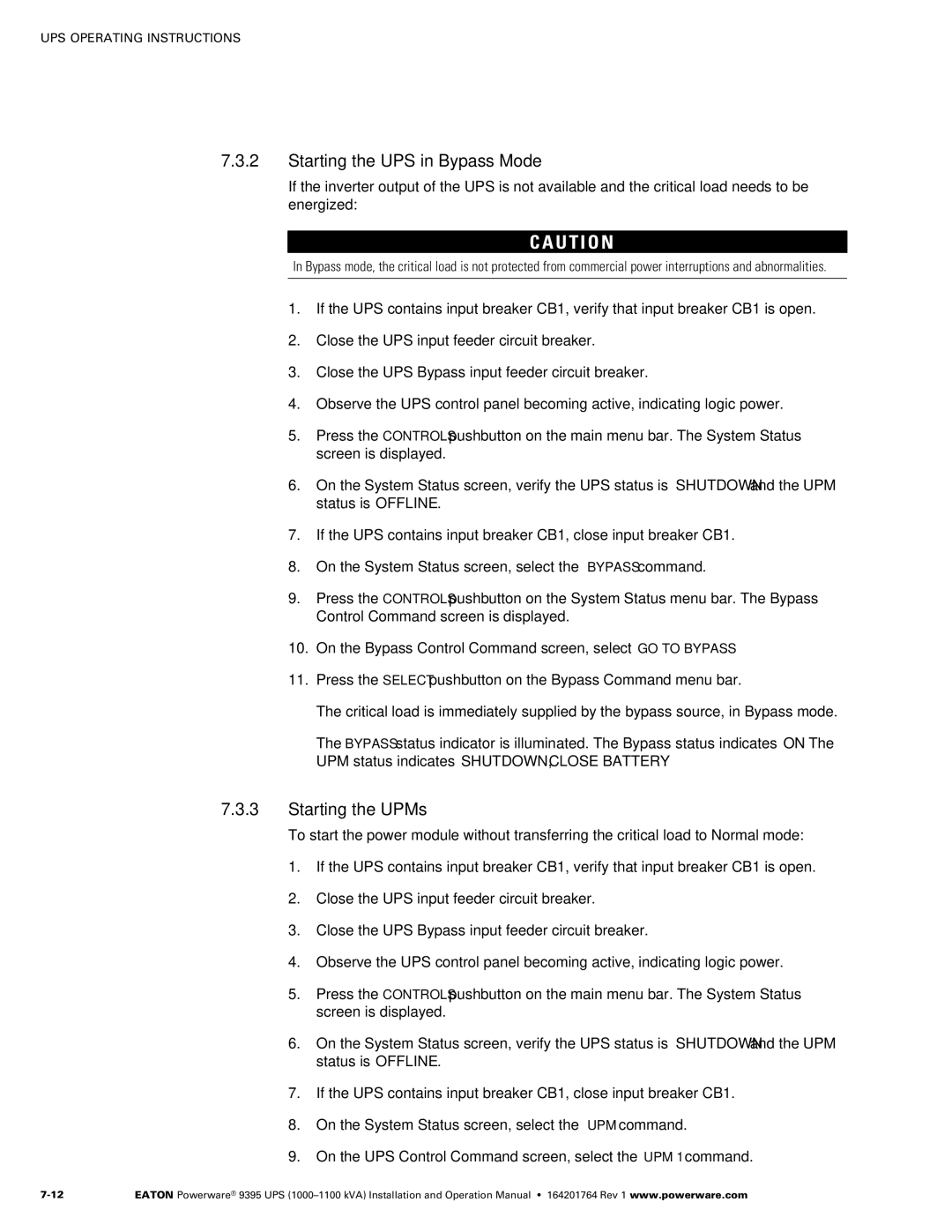 Powerware 10001100 kVA operation manual Starting the UPS in Bypass Mode, Starting the UPMs 