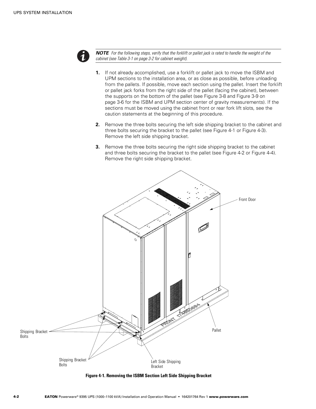 Powerware 10001100 kVA operation manual Removing the Isbm Section Left Side Shipping Bracket 