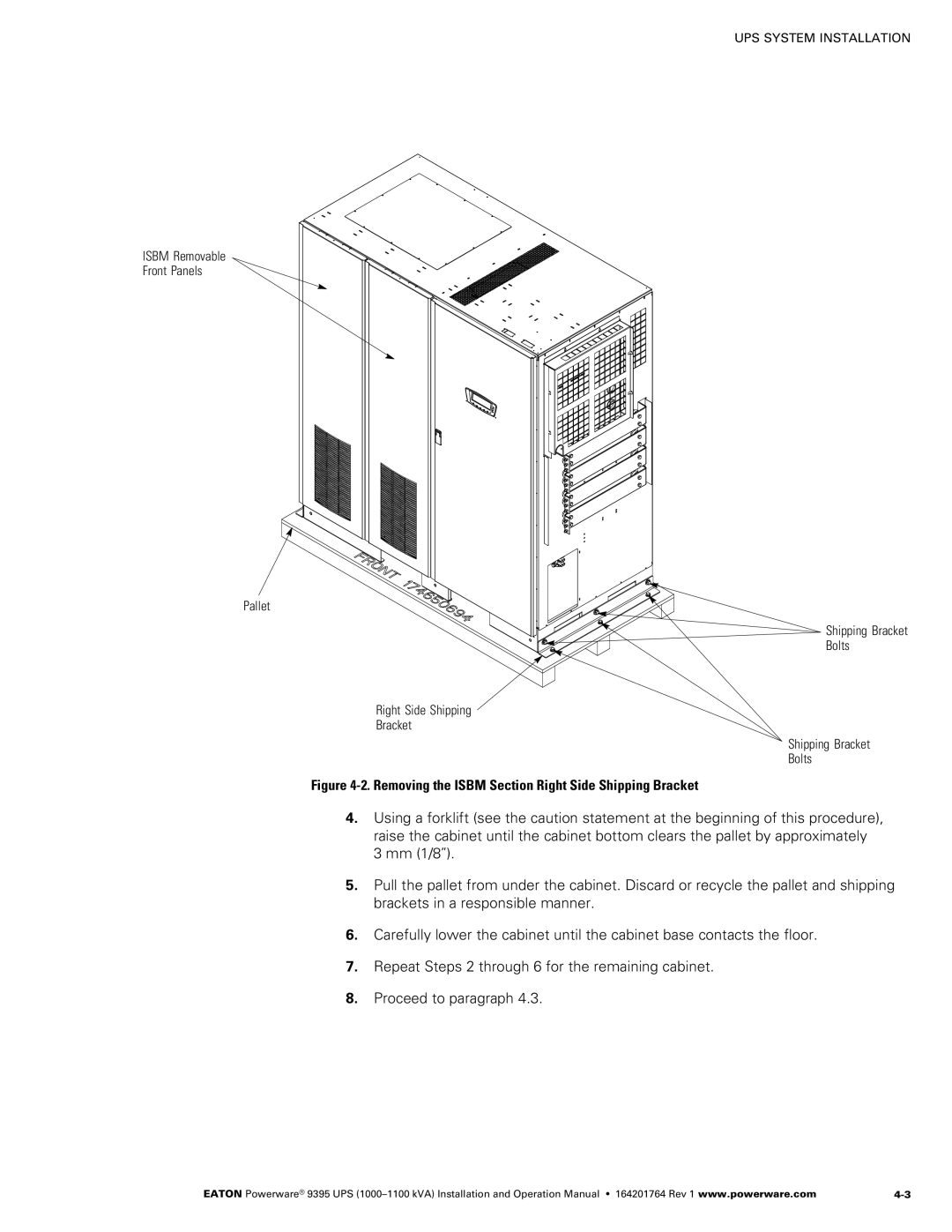 Powerware 10001100 kVA operation manual Removing the Isbm Section Right Side Shipping Bracket 