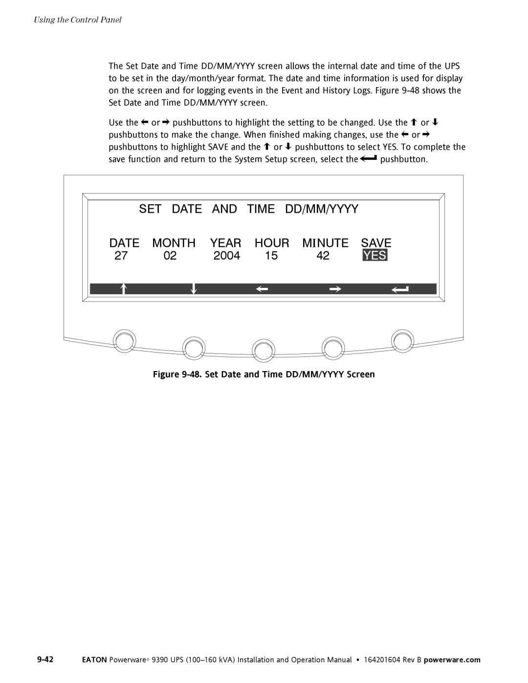 Powerware 100160 kVA manual SET Date and Time DD/MM/YYYY Month Year Hour M Inute 