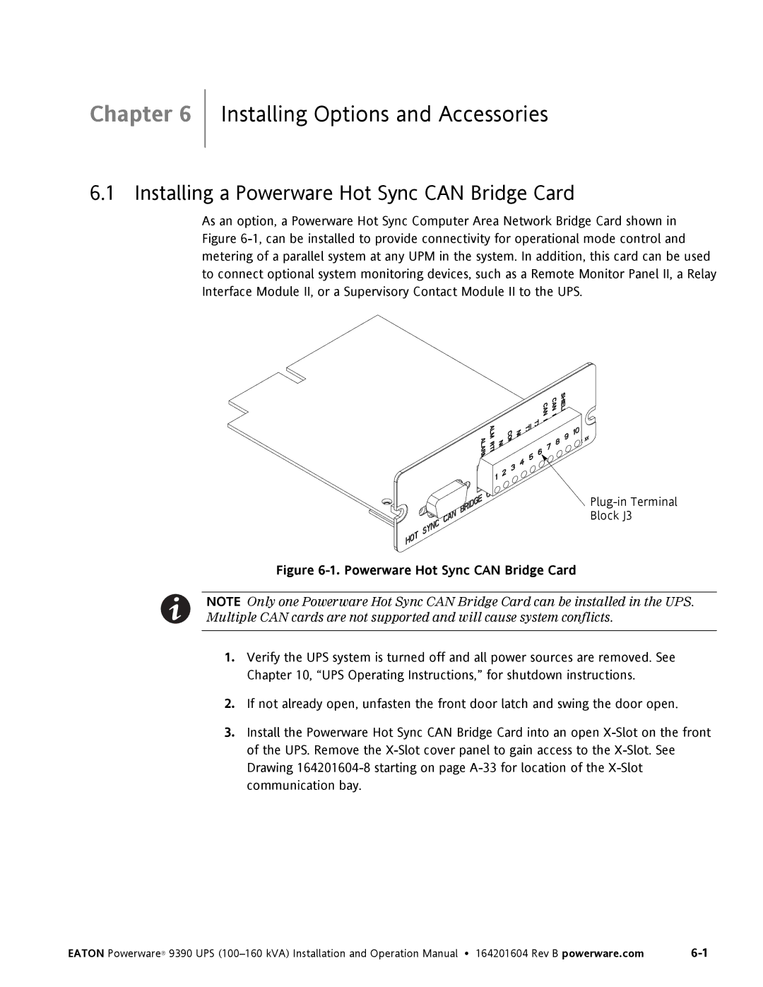 Powerware 100160 kVA manual Installing Options and Accessories, Installing a Powerware Hot Sync can Bridge Card 