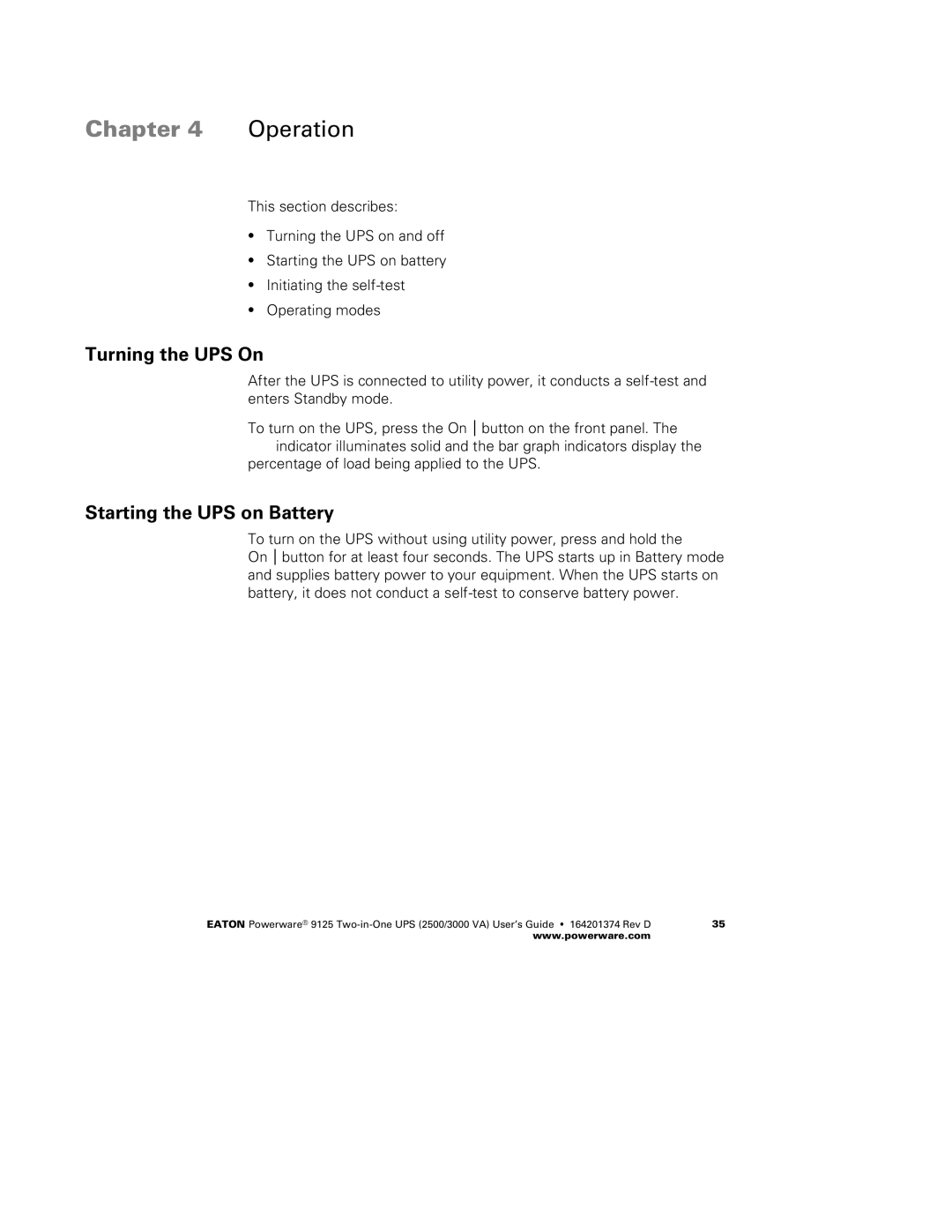 Powerware 2500 manual Turning the UPS On, Starting the UPS on Battery 