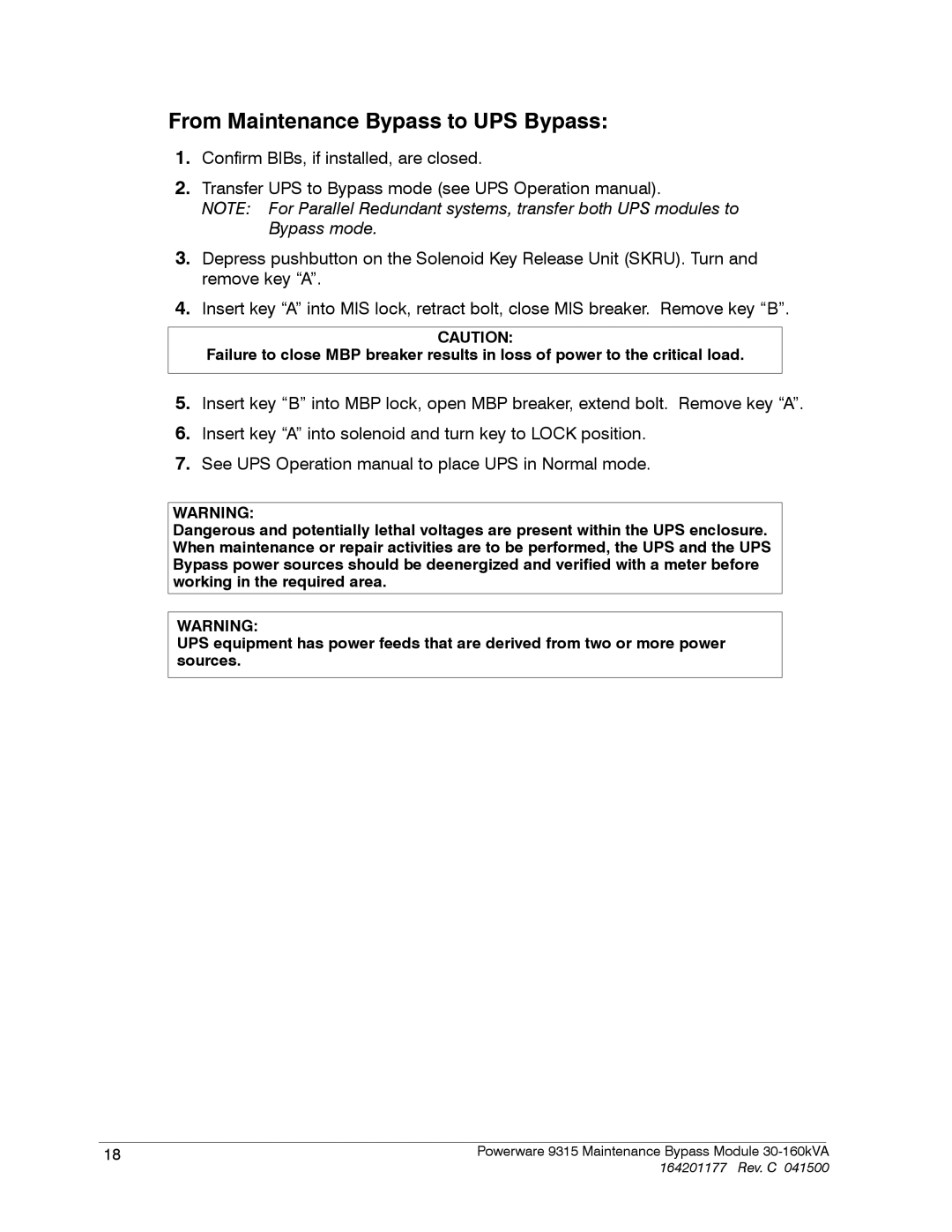 Powerware 30-160kVA operation manual From Maintenance Bypass to UPS Bypass 