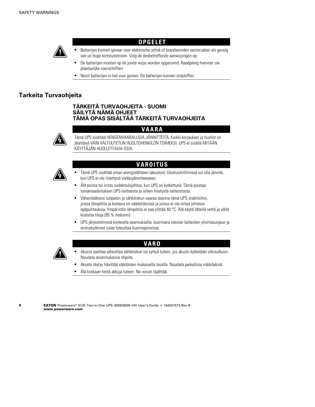 Powerware 5000, 6000 VA manual G E L E T, Tarkeita Turvaohjeita, A R a, R O I T U S 