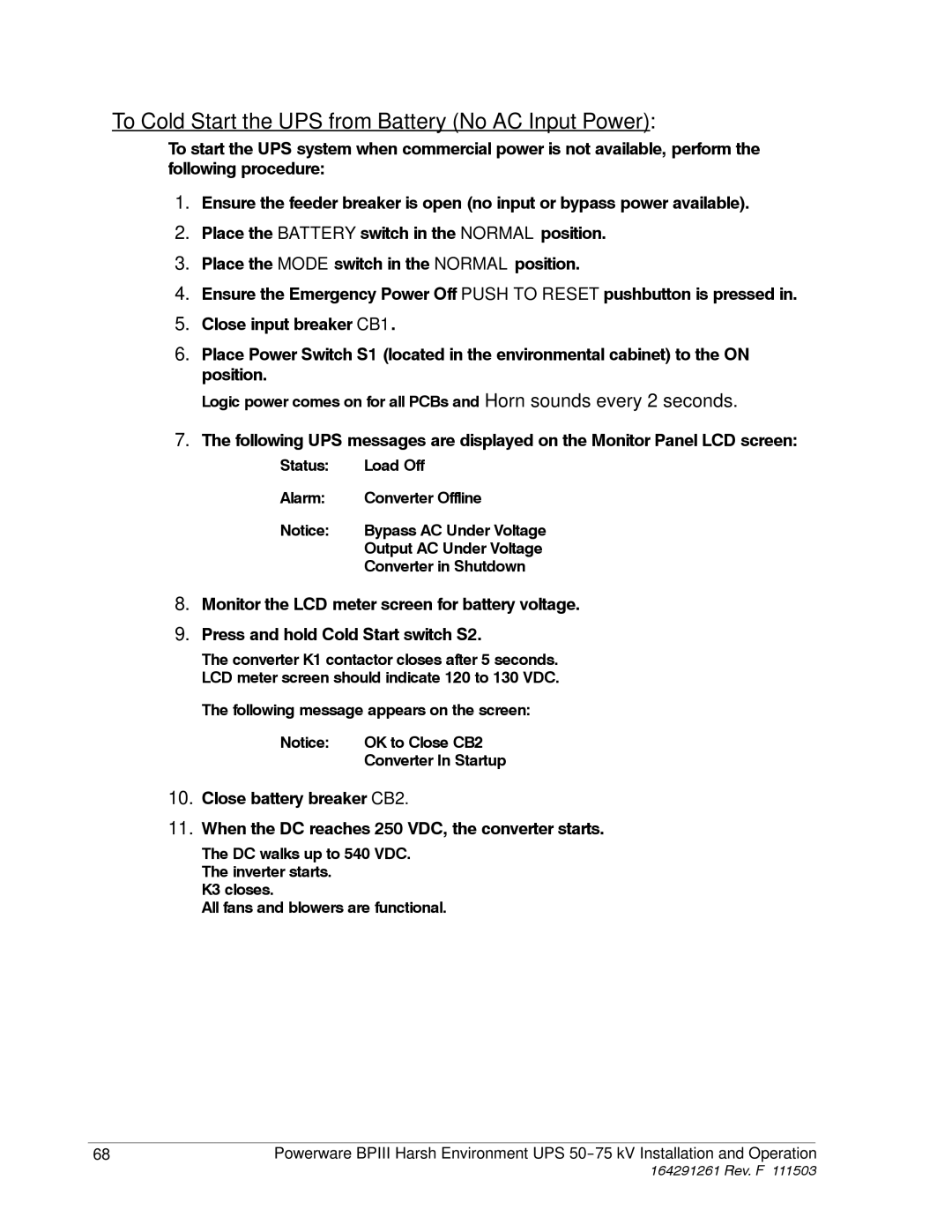 Powerware 5075 kVA operation manual To Cold Start the UPS from Battery No AC Input Power 