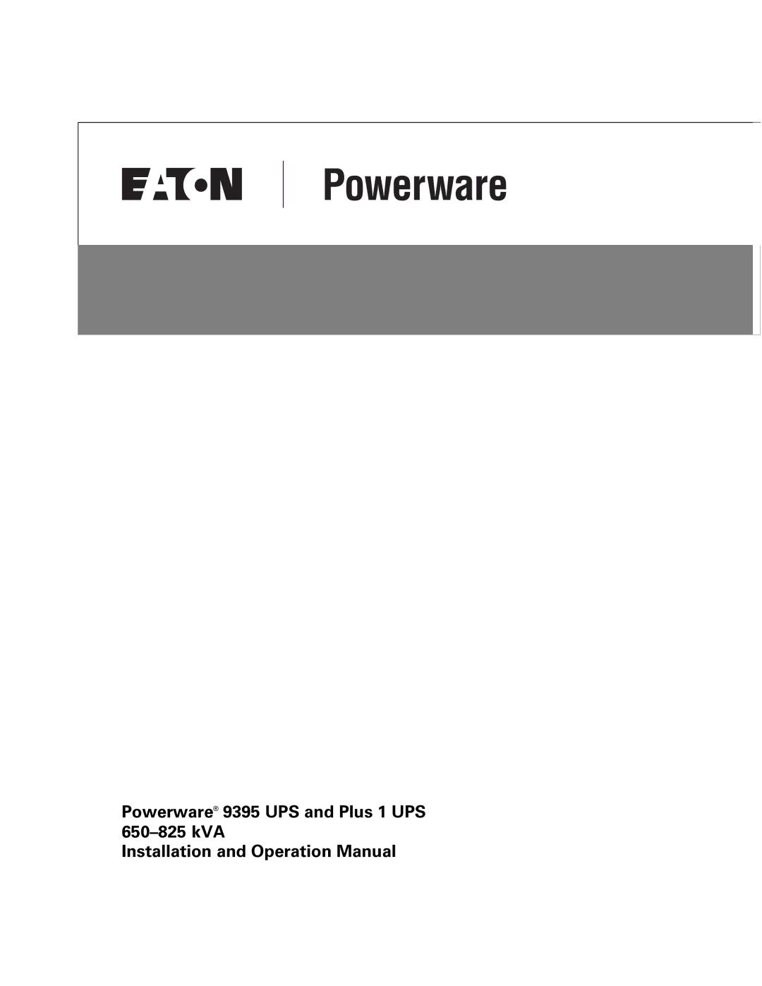 Powerware 650825 kVA operation manual Powerware 9395 UPS and Plus 1 UPS 650-825 kVA 