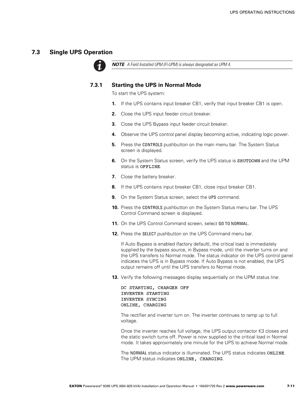 Powerware 650825 kVA operation manual Single UPS Operation, Starting the UPS in Normal Mode 