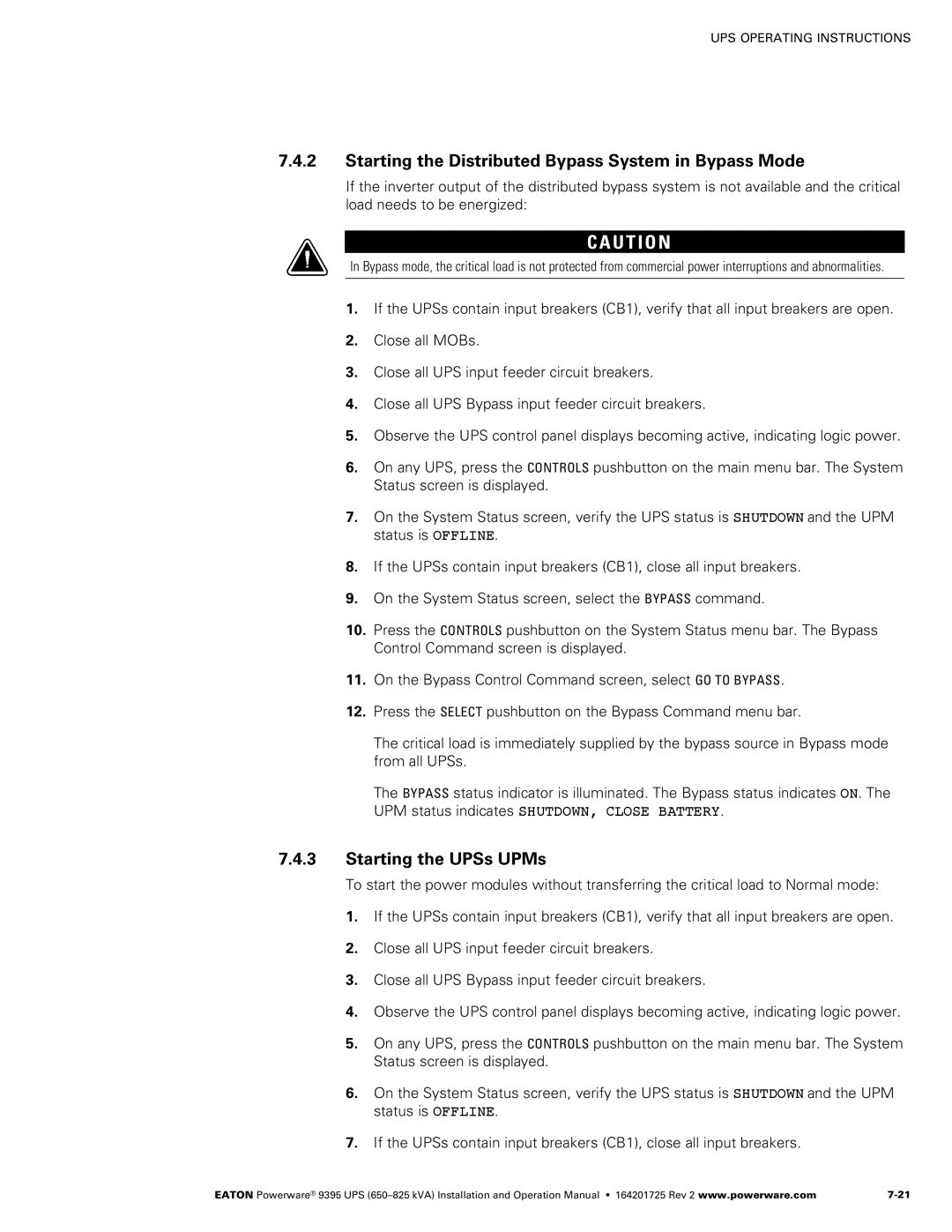 Powerware 650825 kVA operation manual Starting the Distributed Bypass System in Bypass Mode, Starting the UPSs UPMs 