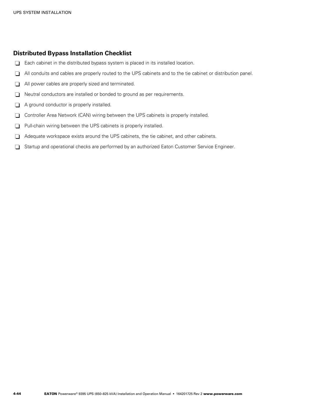 Powerware 650825 kVA operation manual Distributed Bypass Installation Checklist 