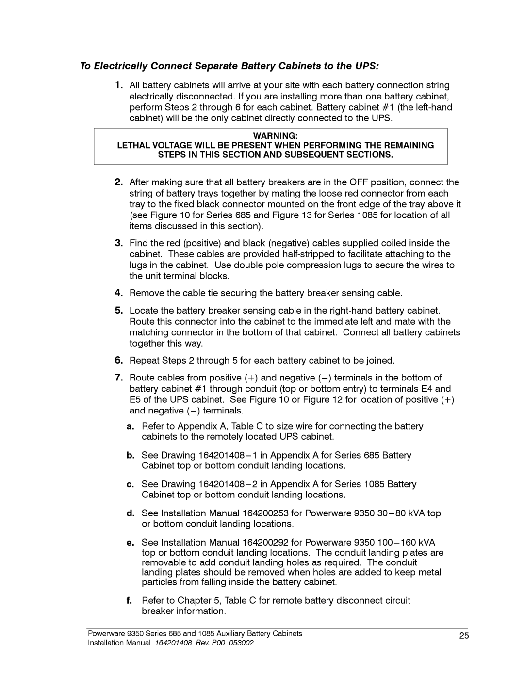 Powerware 1085, 685 installation manual To Electrically Connect Separate Battery Cabinets to the UPS 