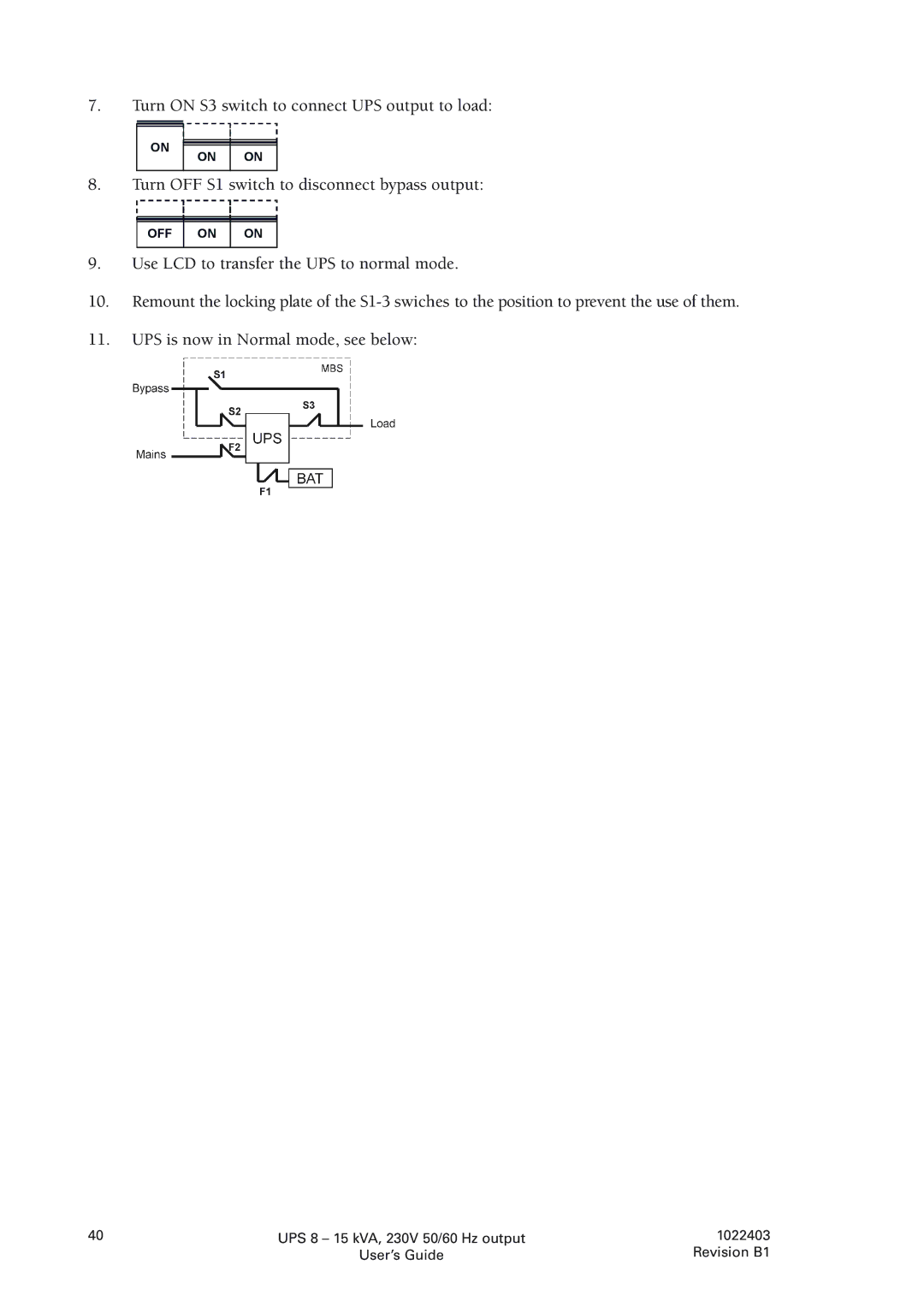 Powerware 8 - 10 kVA, 8 - 15 kVA manual Turn on S3 switch to connect UPS output to load 