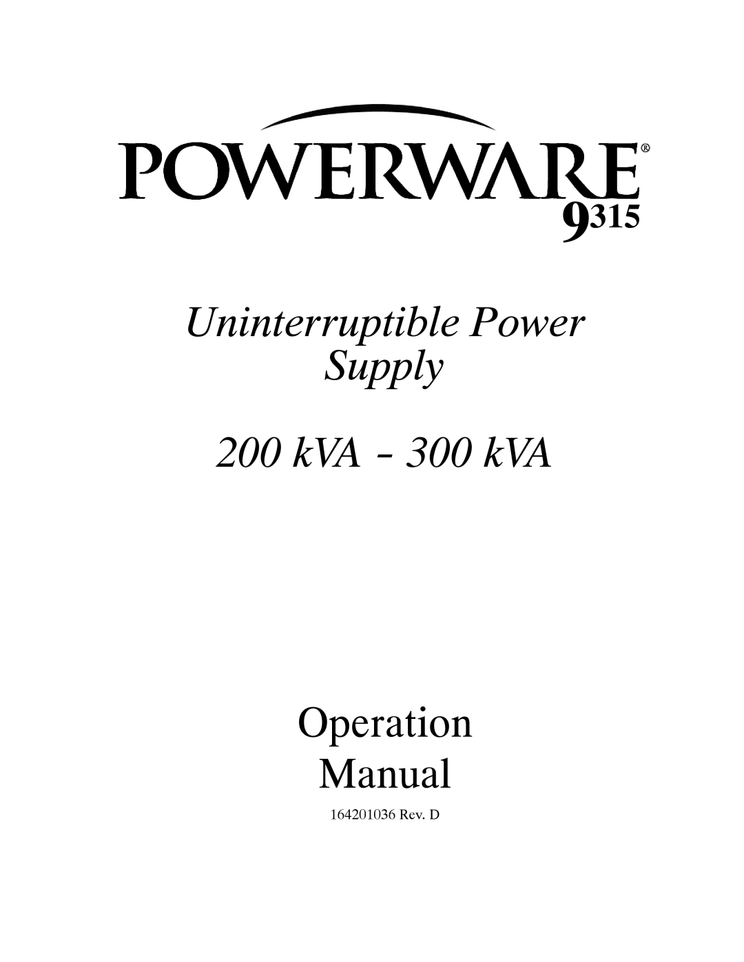 Powerware 9315 operation manual Uninterruptible Power Supply KVA 300 kVA 