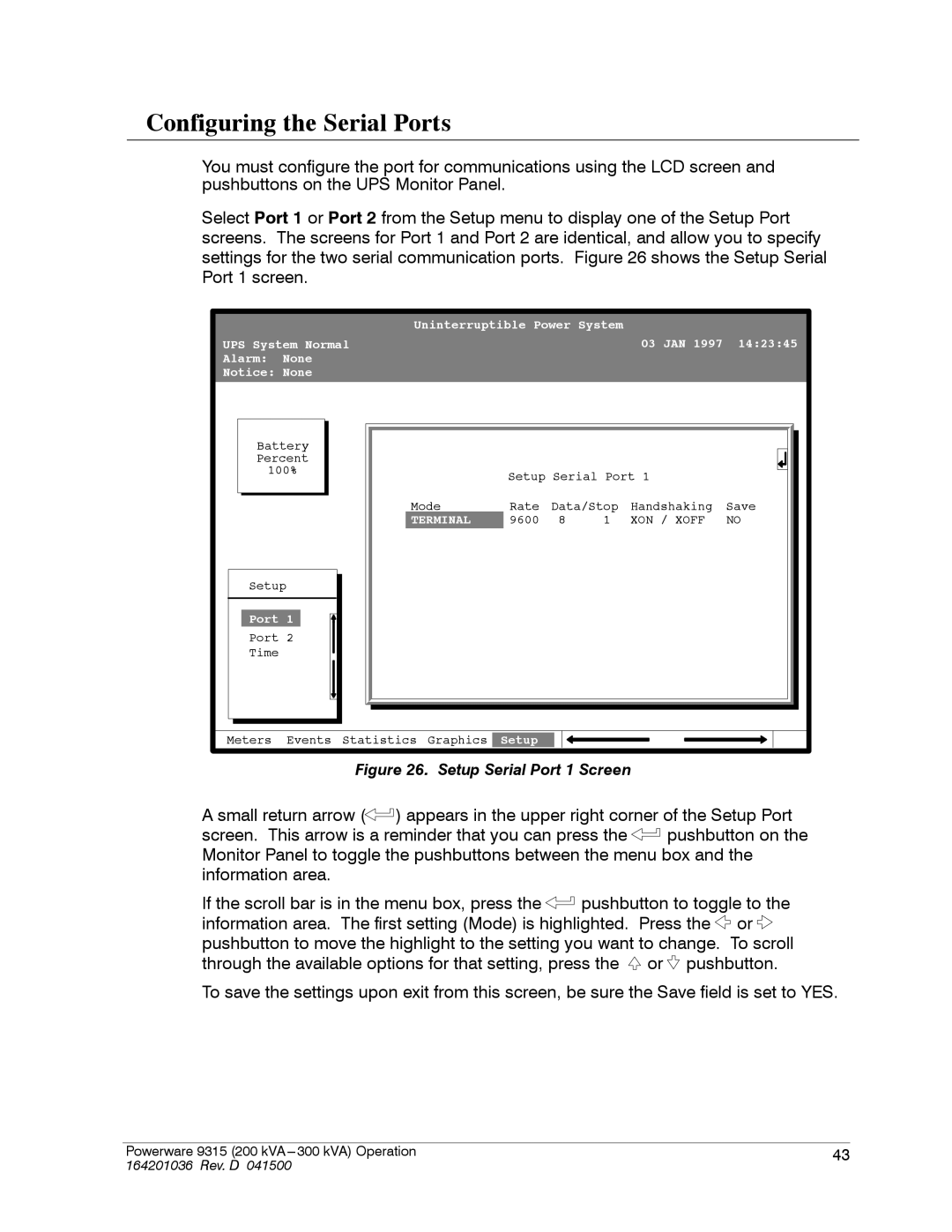 Powerware 9315 operation manual Configuring the Serial Ports, Setup Serial Port 1 Screen 