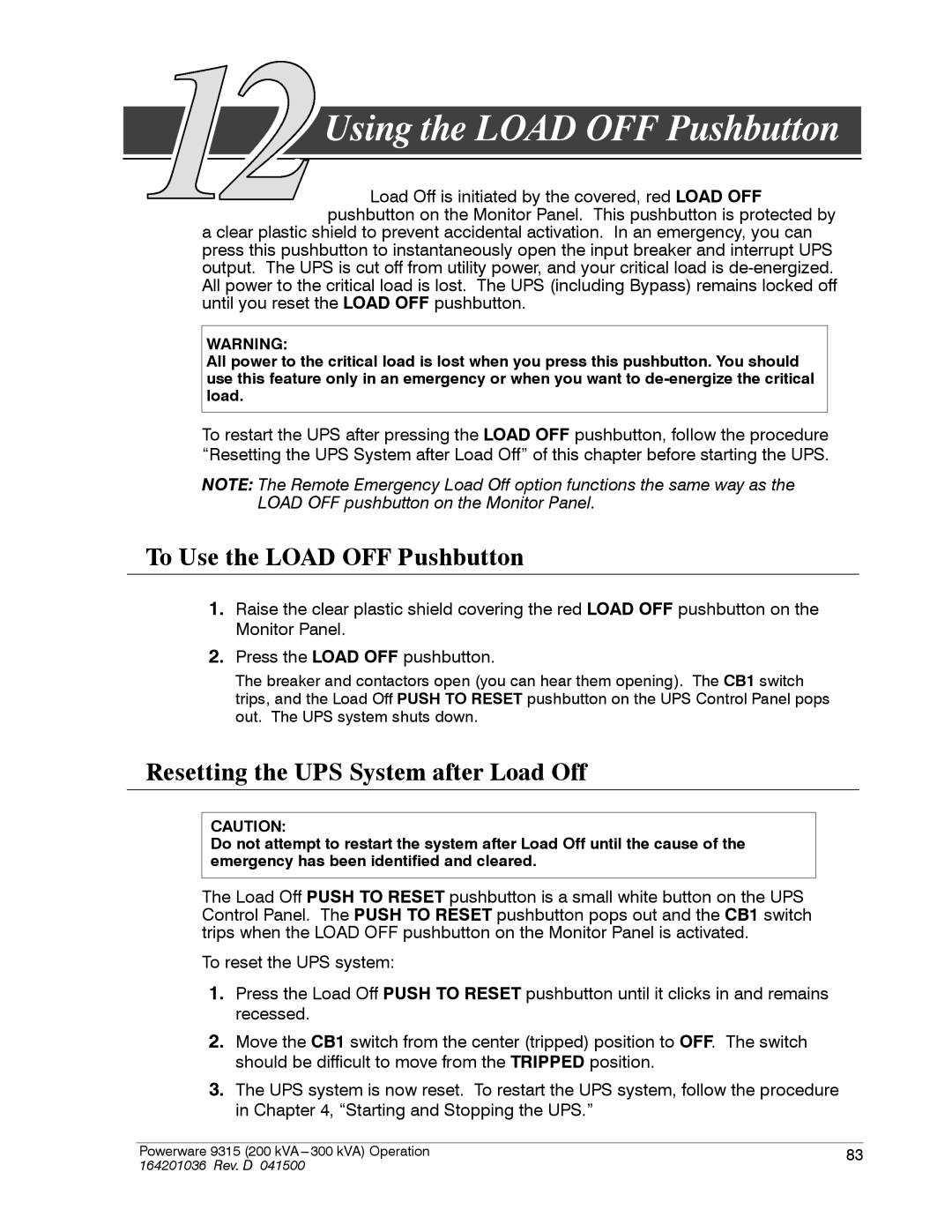 Powerware 9315 Using the Load OFF Pushbutton, To Use the Load OFF Pushbutton, Resetting the UPS System after Load Off 