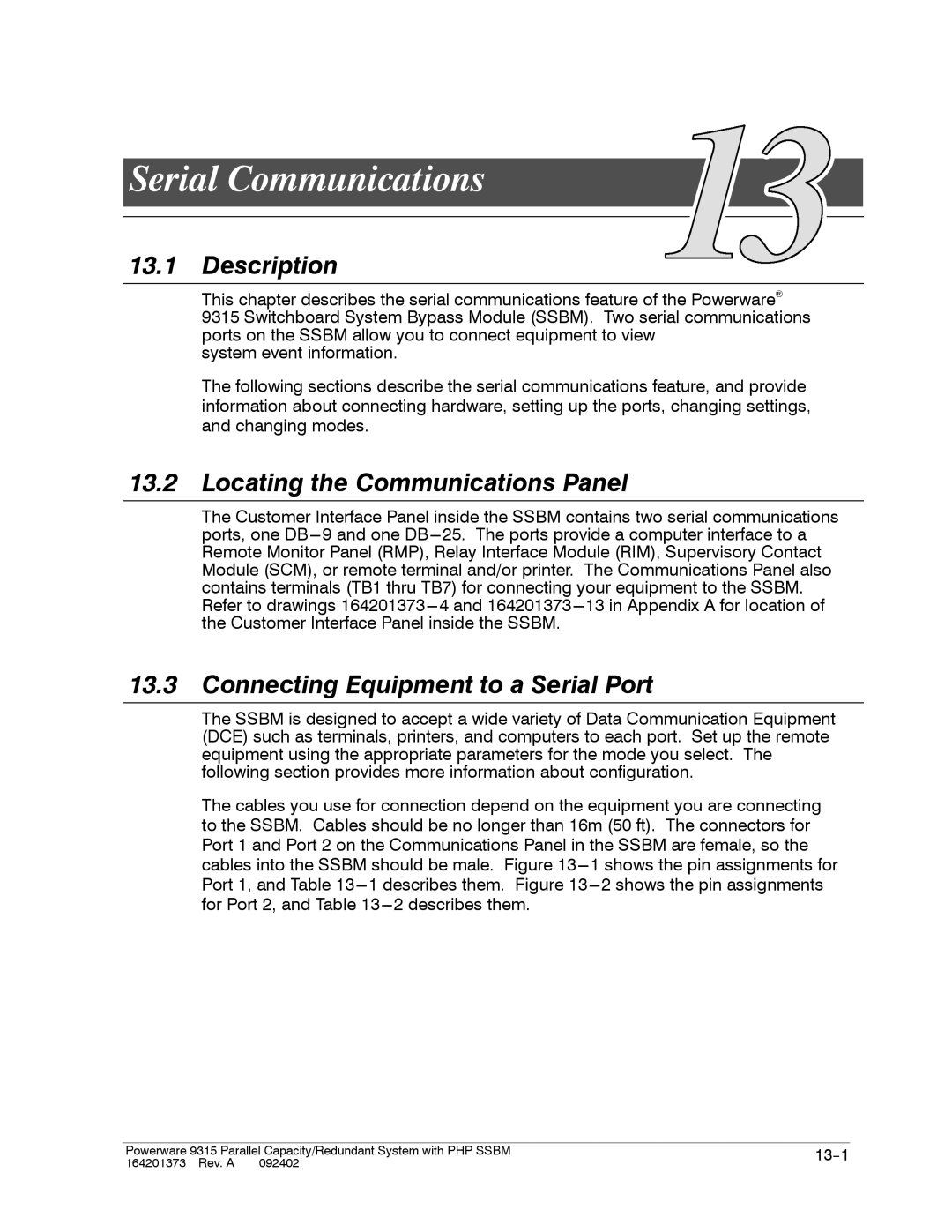 Powerware 9315s manual Serial Communications, Locating the Communications Panel, Connecting Equipment to a Serial Port 