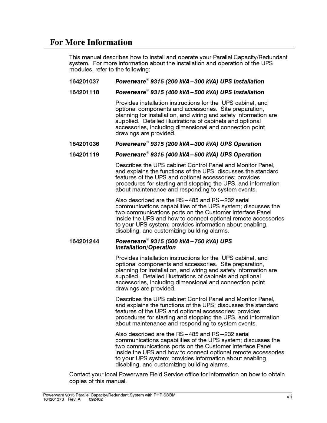 Powerware 9315s manual For More Information 