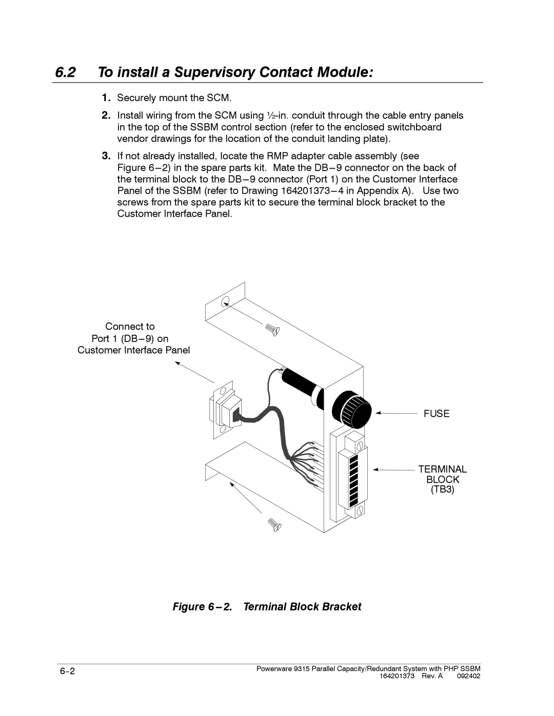 Powerware 9315s manual To install a Supervisory Contact Module, Terminal Block Bracket 