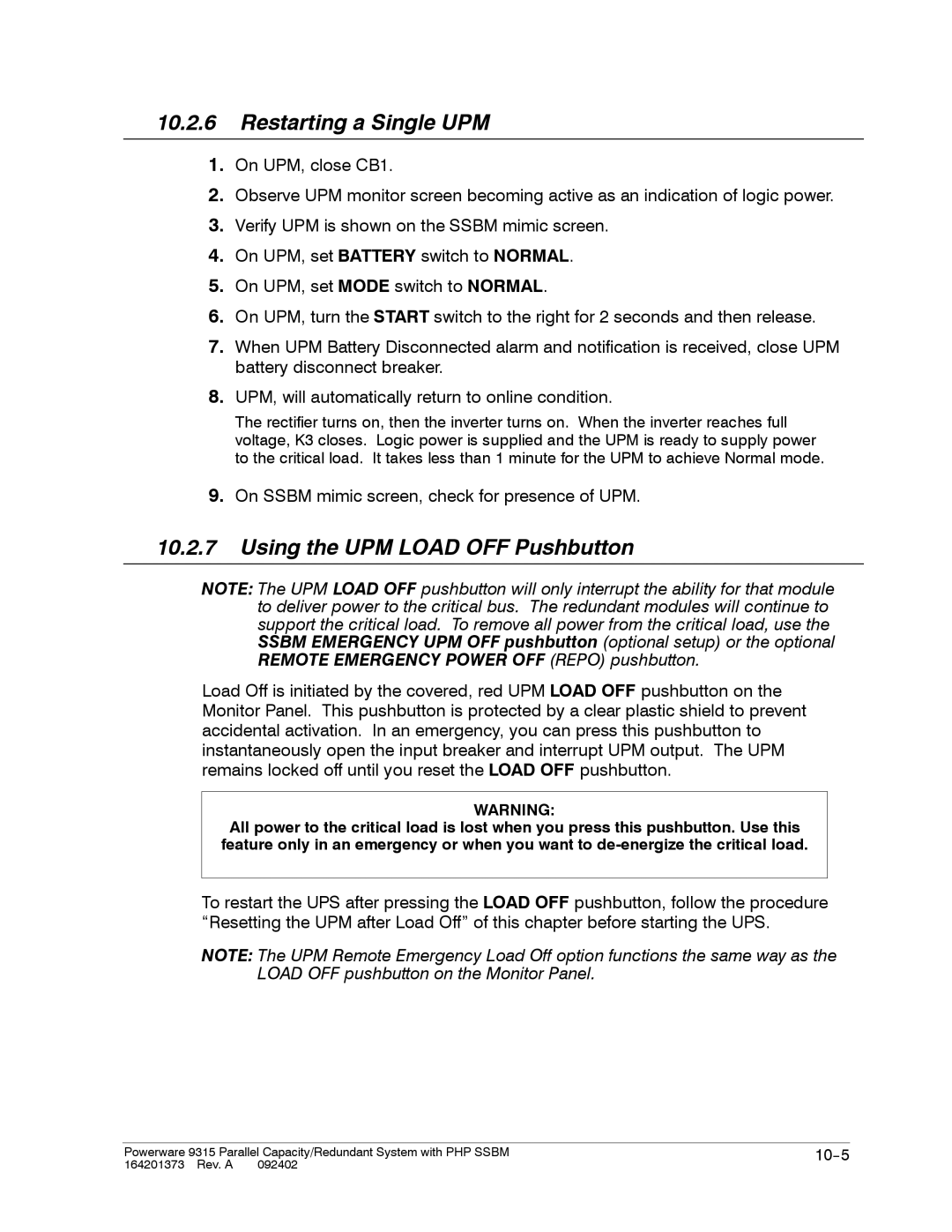 Powerware 9315s manual Restarting a Single UPM, Using the UPM Load OFF Pushbutton 