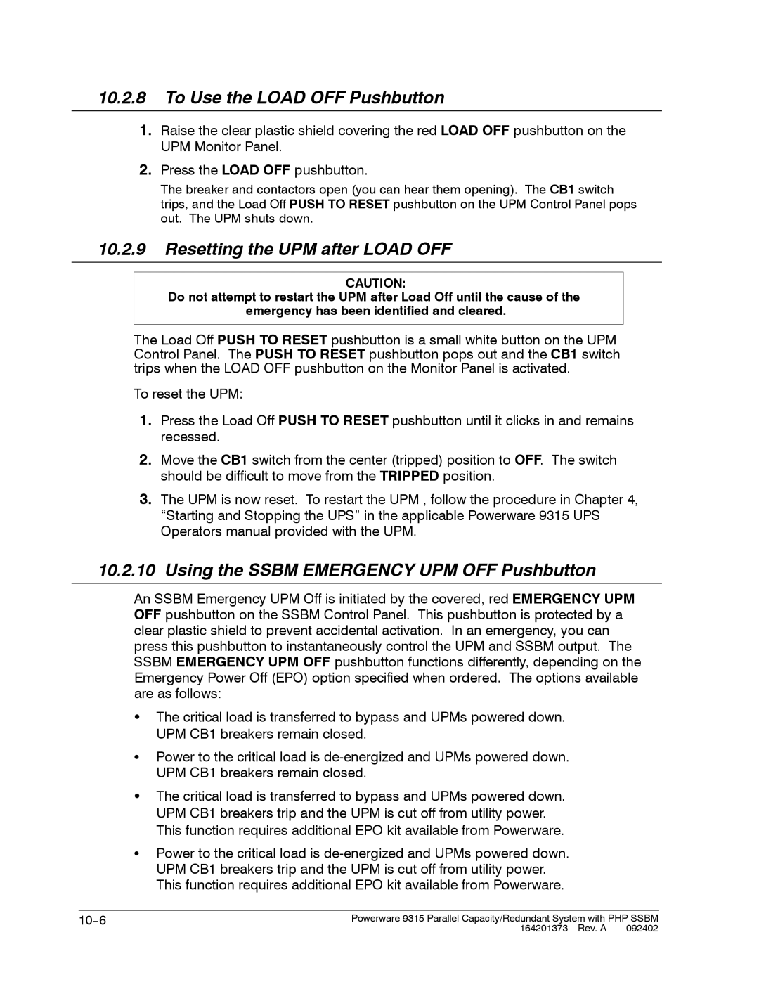 Powerware 9315s manual To Use the Load OFF Pushbutton, Resetting the UPM after Load OFF 