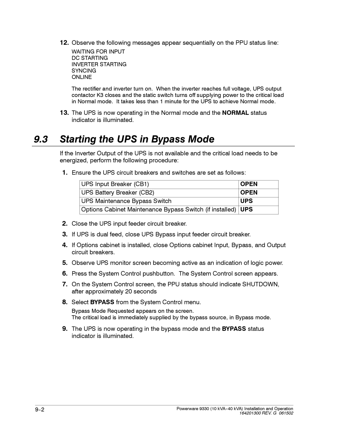 Powerware 9330 operation manual Starting the UPS in Bypass Mode 