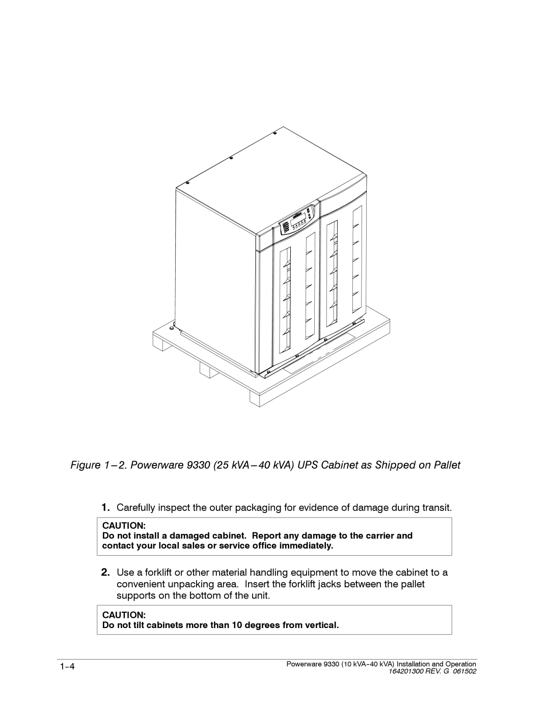 Powerware 9330 operation manual Do not tilt cabinets more than 10 degrees from vertical 