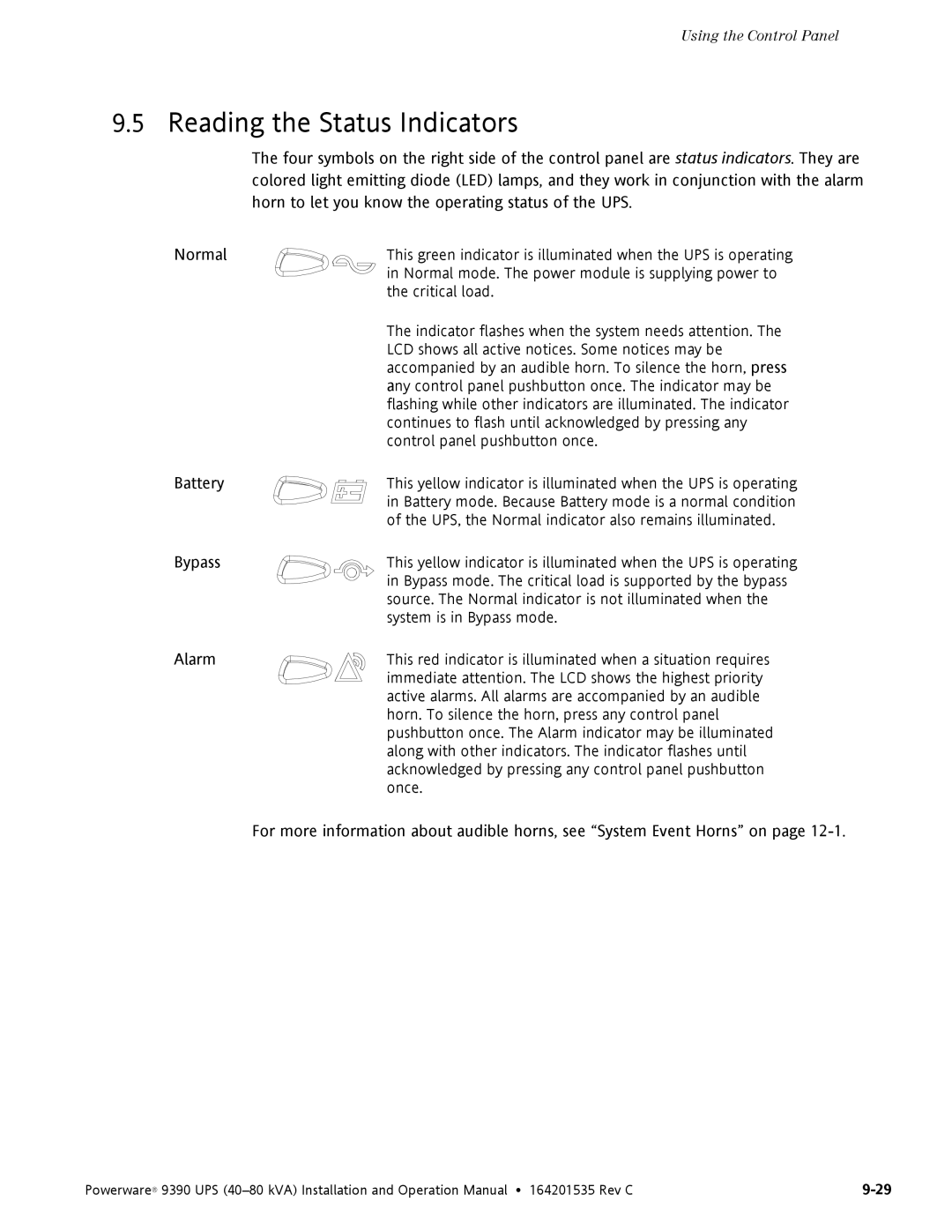 Powerware 9390 operation manual Reading the Status Indicators, Battery 