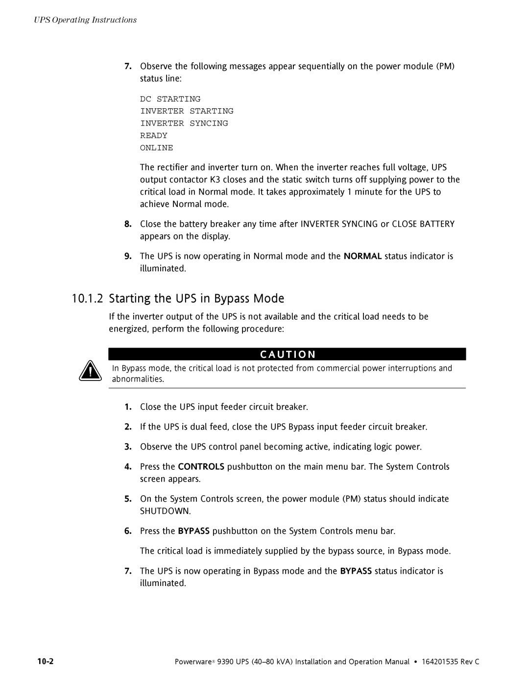 Powerware 9390 Starting the UPS in Bypass Mode, DC Starting Inverter Starting Inverter Syncing Ready Online 