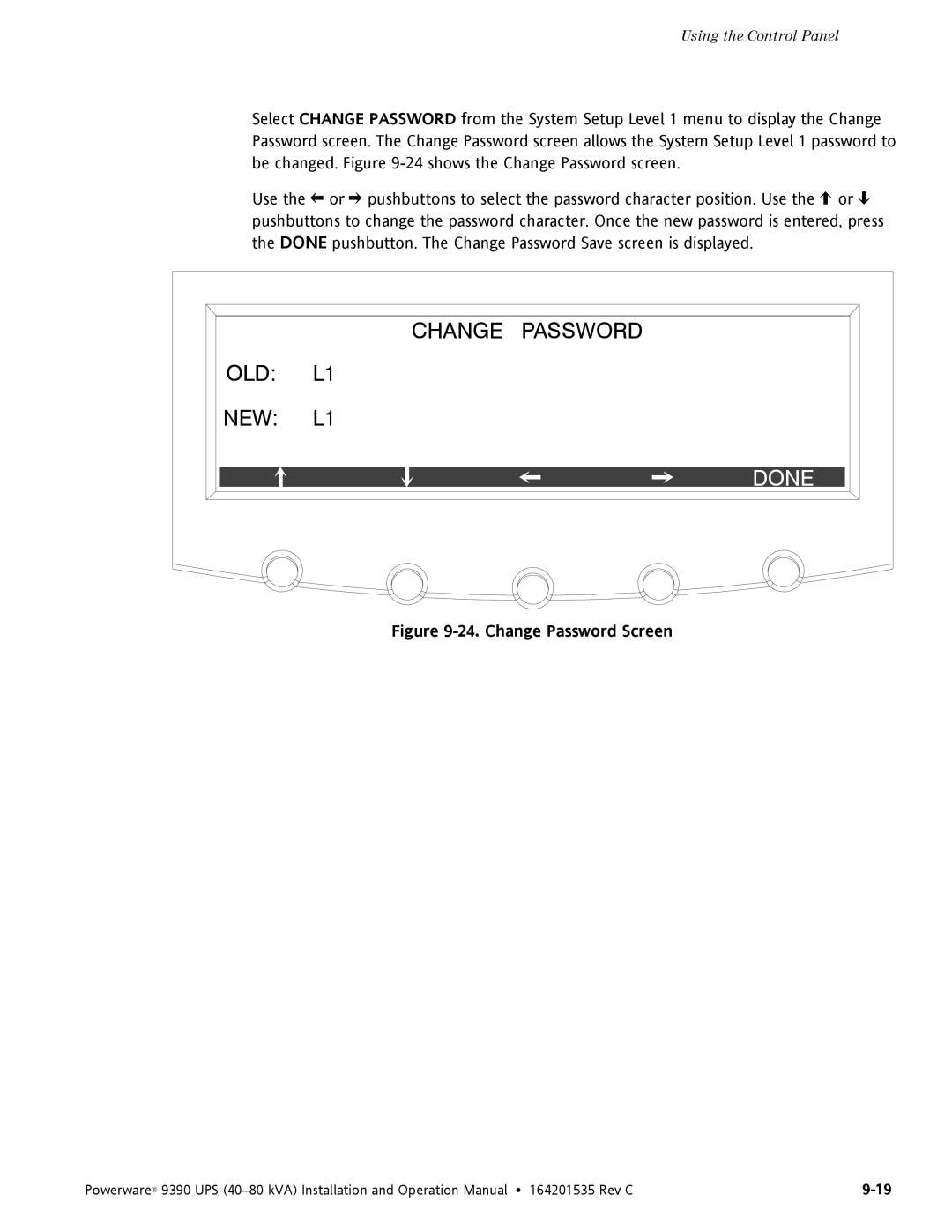 Powerware 9390 operation manual Change Password OLD L1 NEW L1 