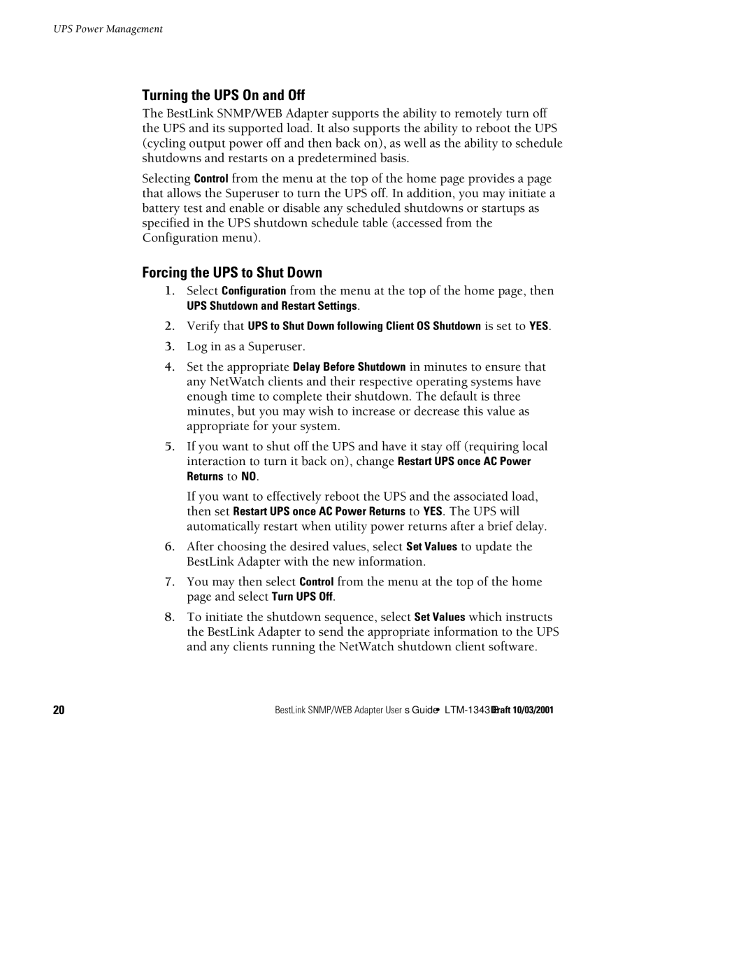 Powerware IPK-0319, IPK-0320, IPK-0318 manual Turning the UPS On and Off, Forcing the UPS to Shut Down 