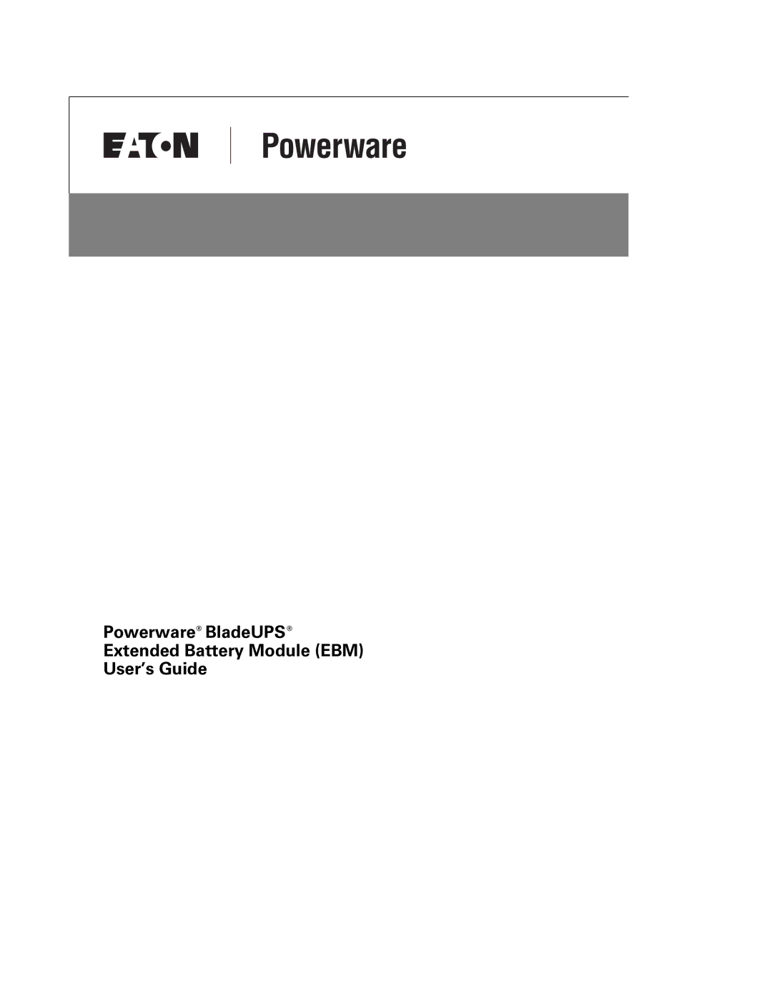 Powerware none manual Powerware BladeUPS Extended Battery Module EBM Users Guide 