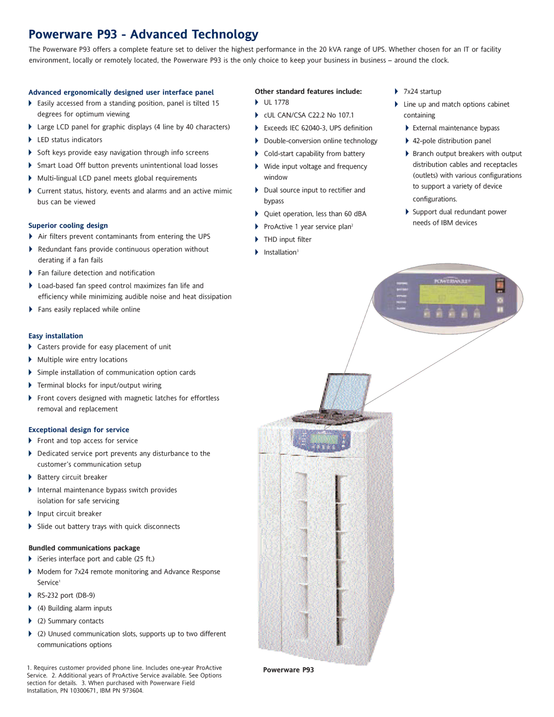 Powerware Powerware P93 Advanced Technology, Advanced ergonomically designed user interface panel, Easy installation 