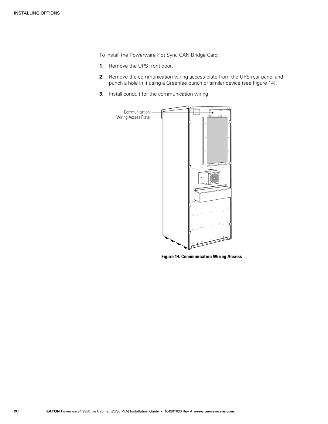 Powerware Powerware 9355 manual Install conduit for the communication wiring 