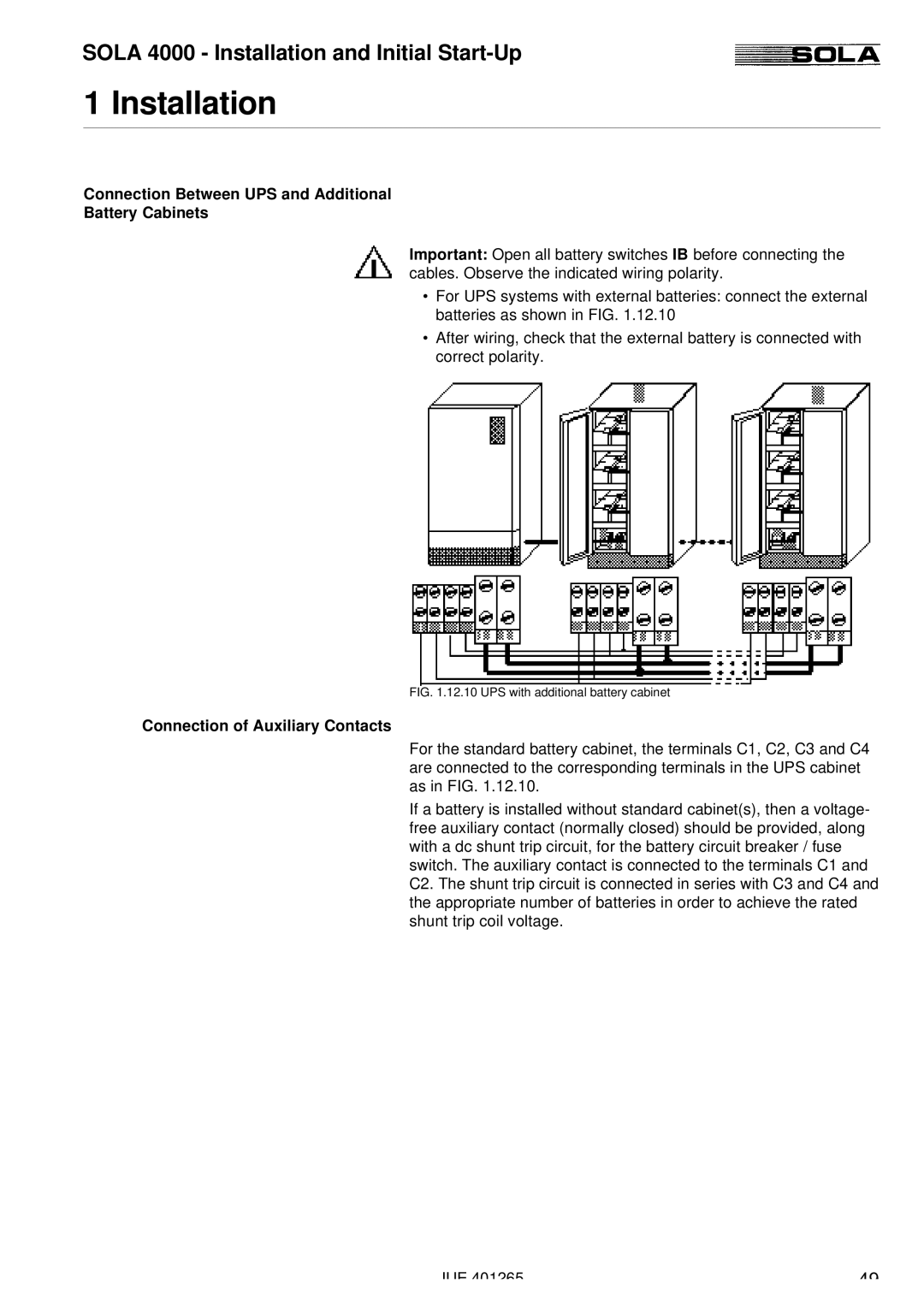 Powerware SOLA 4000 manual Connection Between UPS and Additional Battery Cabinets, Connection of Auxiliary Contacts 