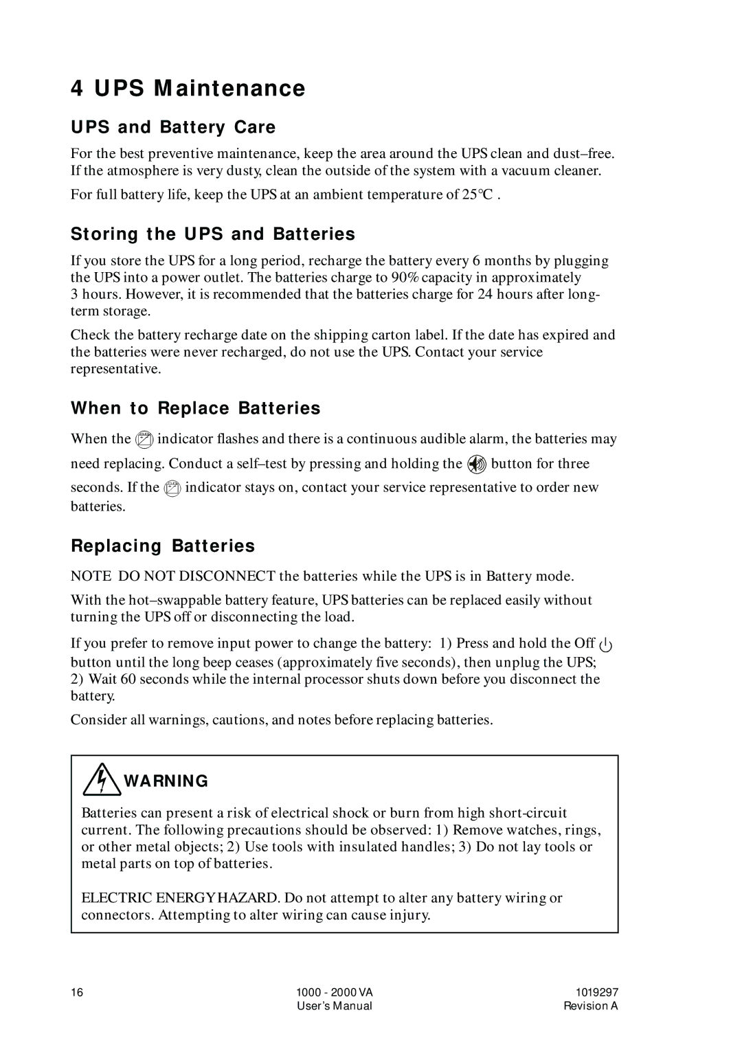 Powerware UPS 1000 - 2200 UPS Maintenance, UPS and Battery Care, Storing the UPS and Batteries, When to Replace Batteries 