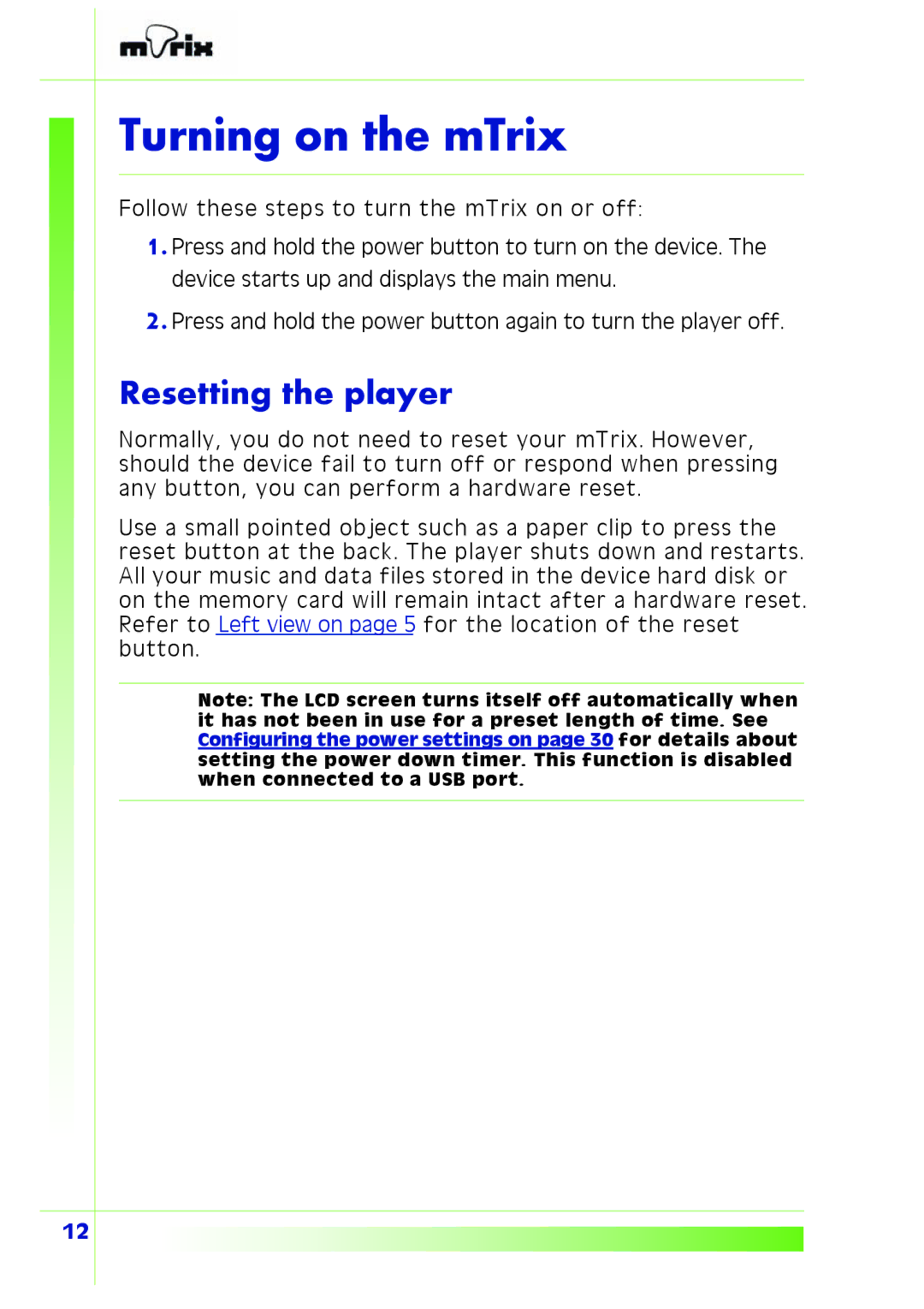 PQI Multimedia Player user manual Turning on the mTrix, Resetting the player 