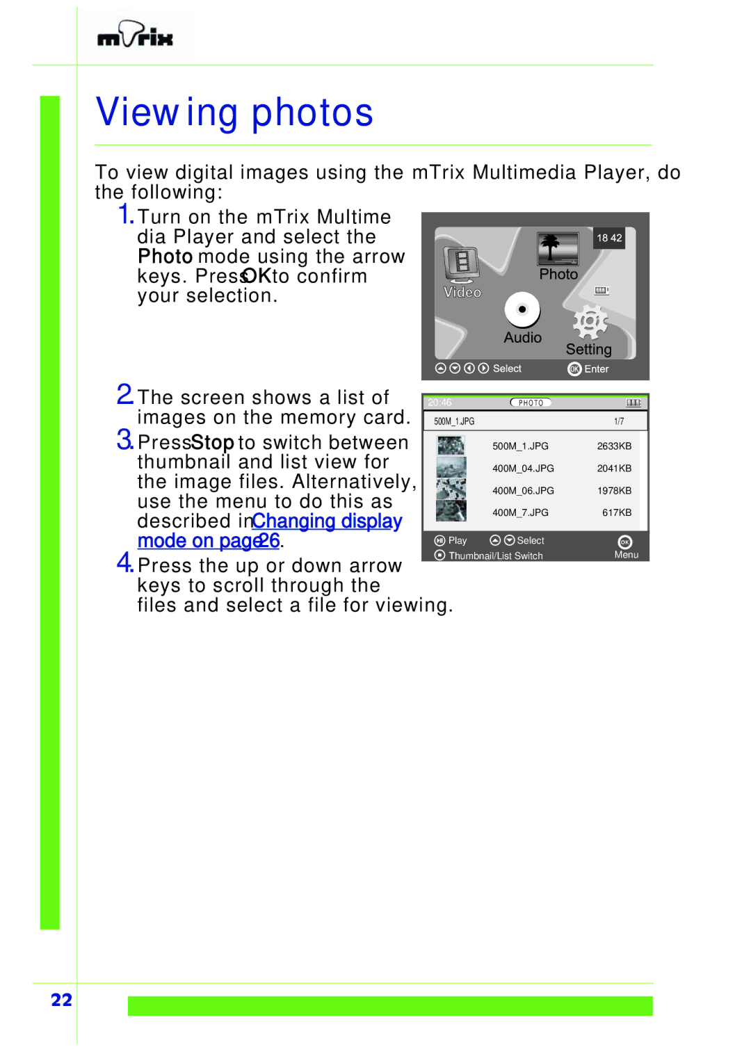 PQI Multimedia Player user manual Viewing photos, Mode on 