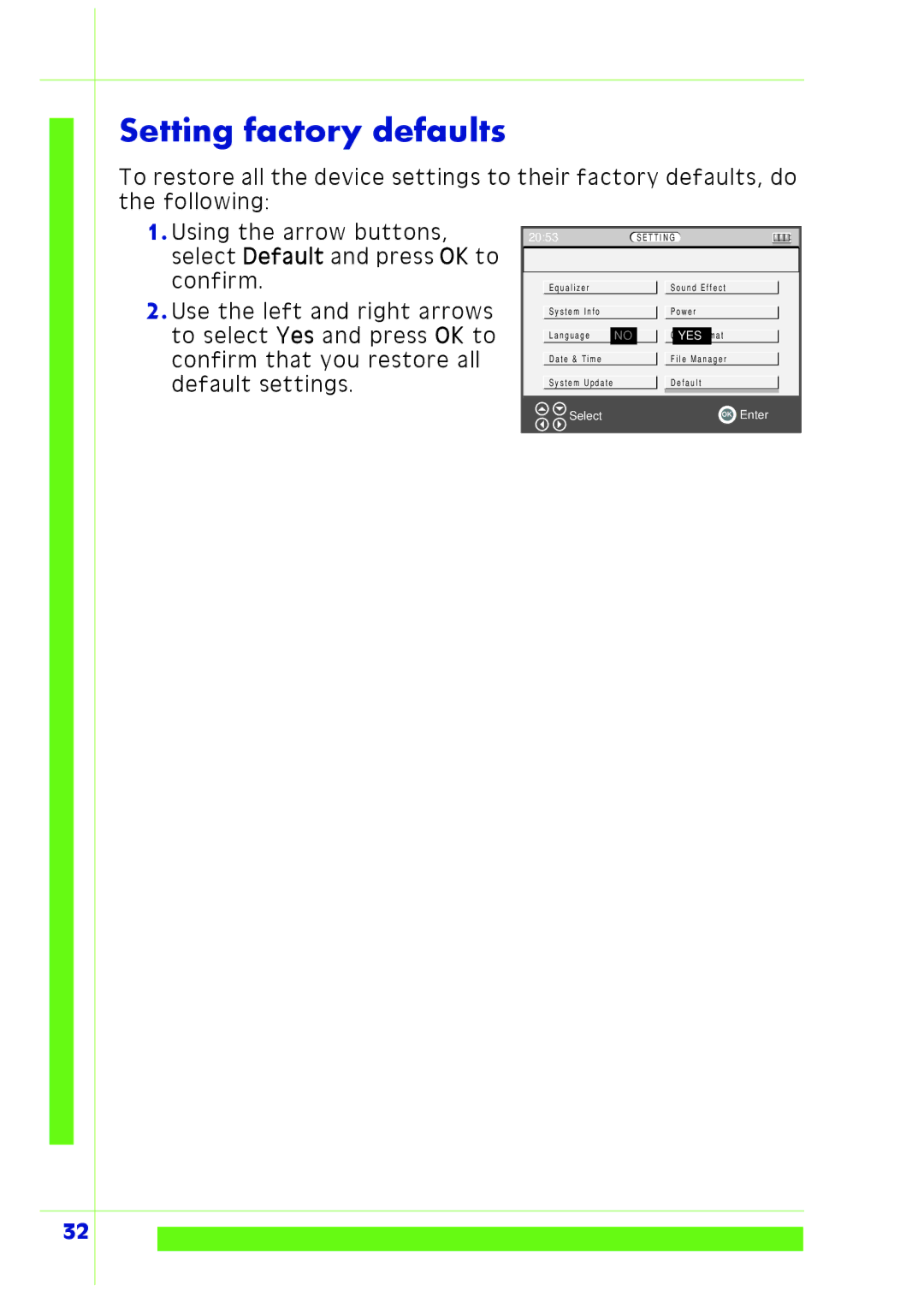 PQI Multimedia Player user manual Setting factory defaults 